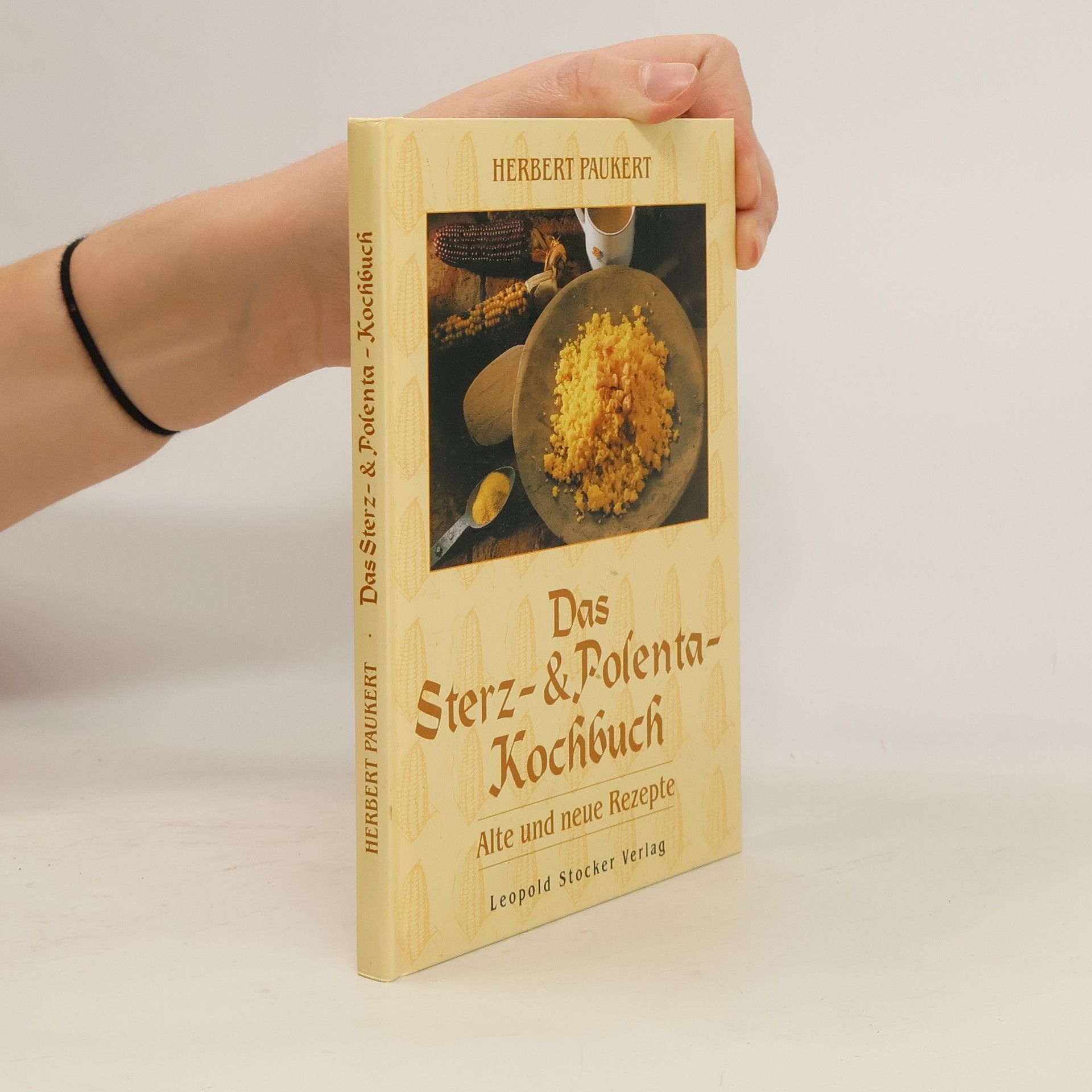 Das Sterz- & Polenta-Kochbuch