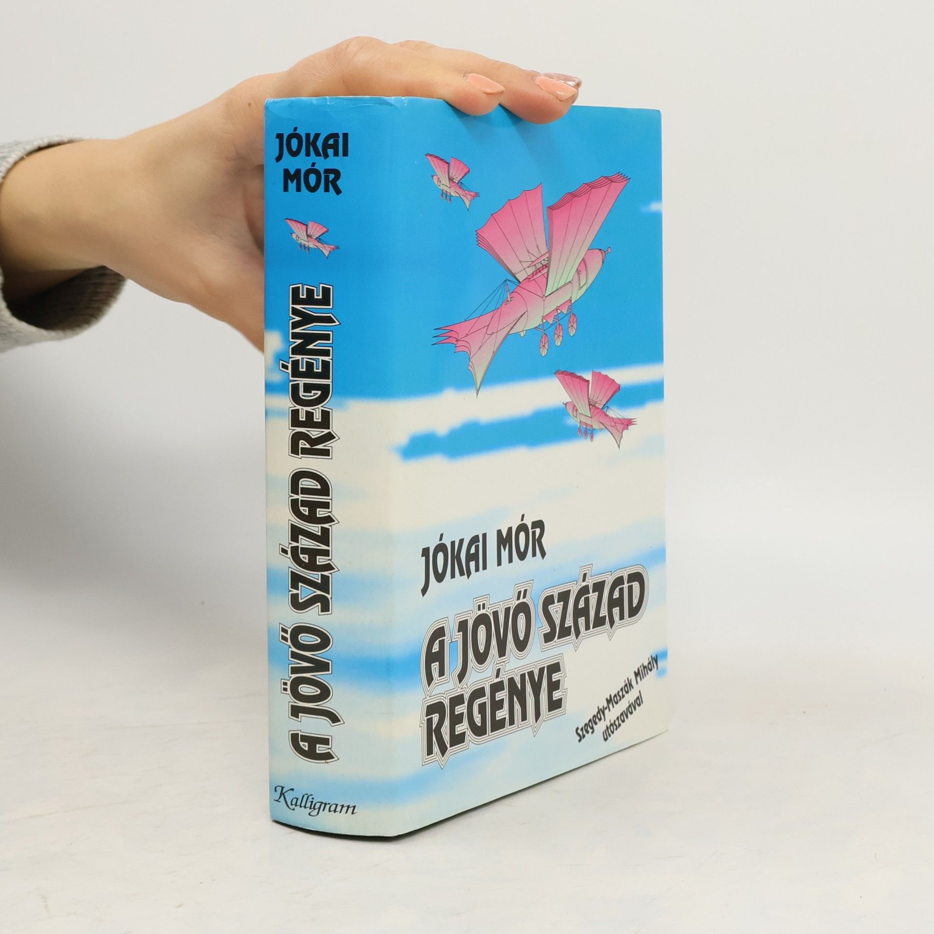 Mór Jókai A jövő század regénye