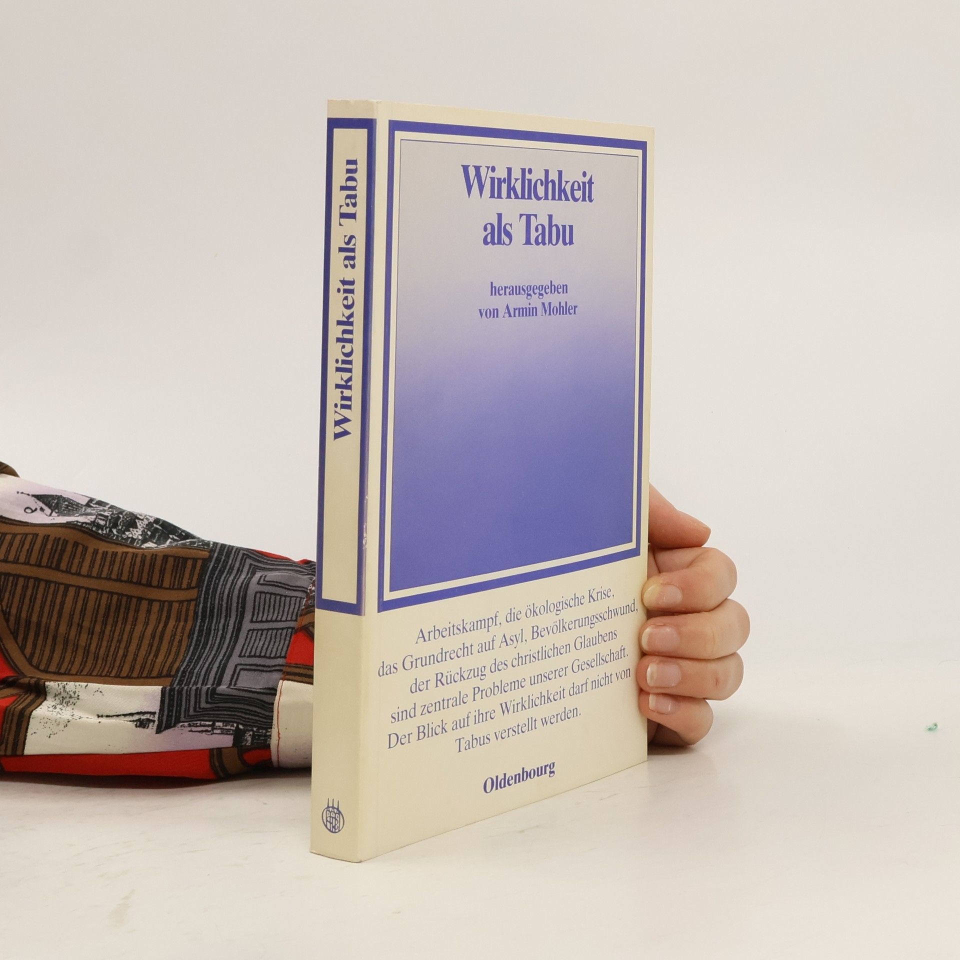 Armin Mohler Wirklichkeit als Tabu