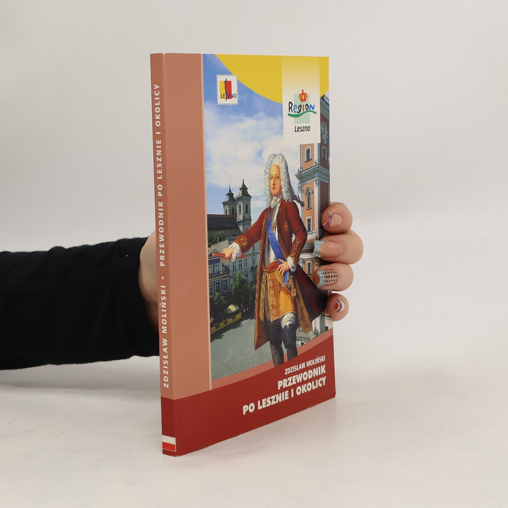 Zdzisław Moliński Przewodnik po Lesznie i okolicy