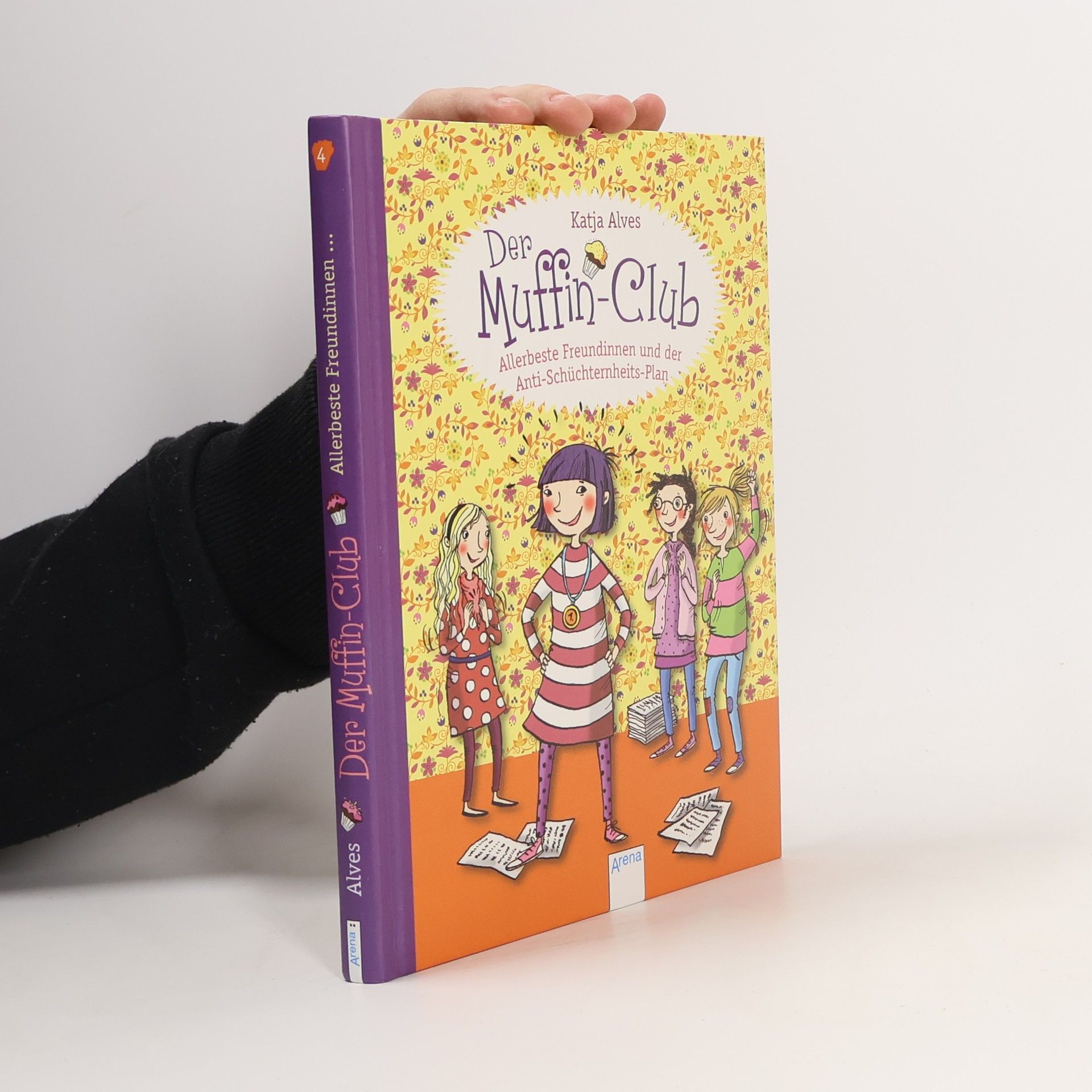 Katja Alves Der Muffin-Club: Allerbeste Freundinnen und der Anti-Schüchternheits-Plan