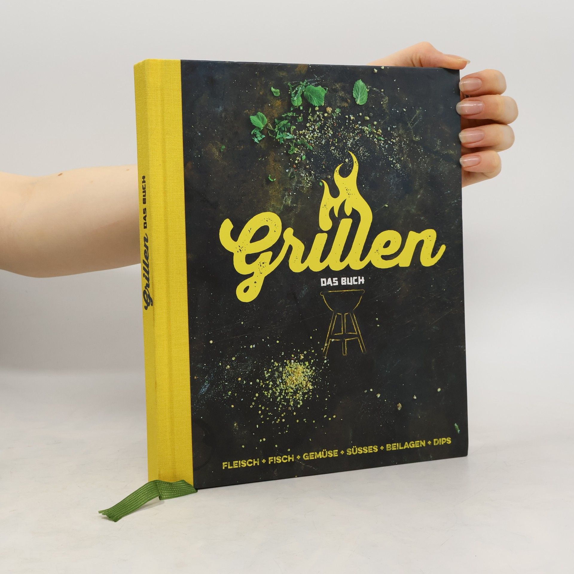 Autorenkollektiv Grillen - Das Buch. Fleisch, Fisch, Gemüse, Süsses, Beilagen, Dips
