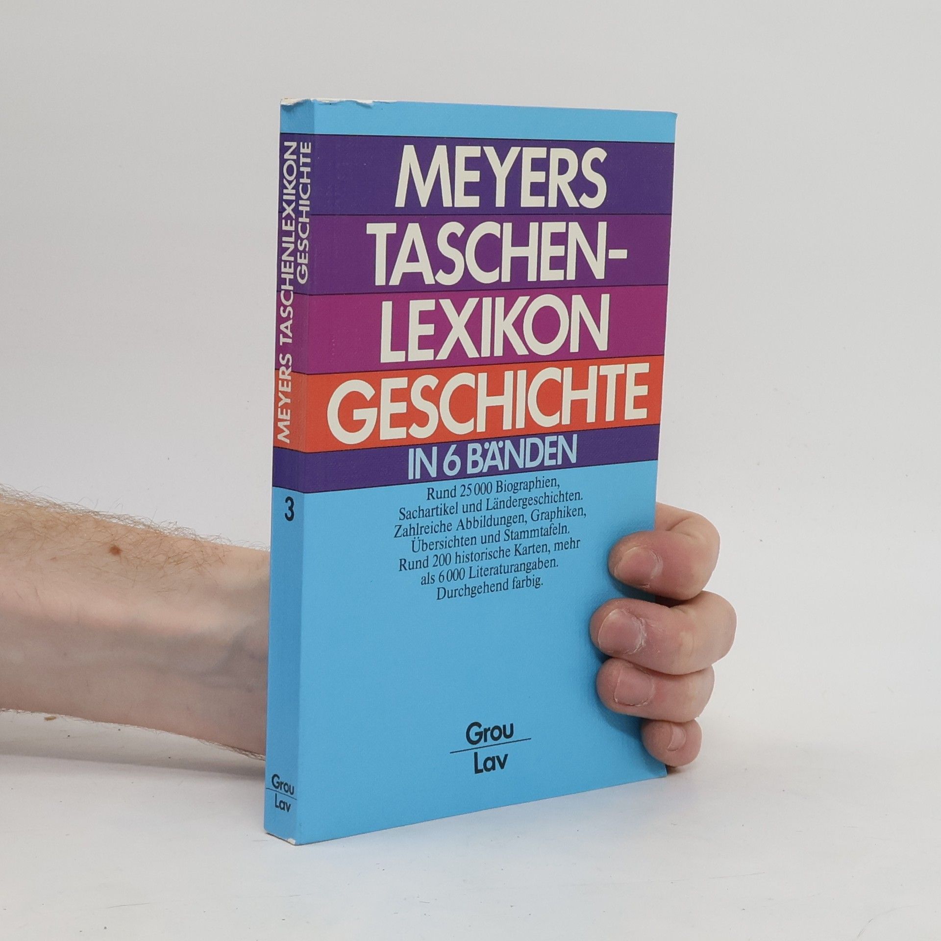 Autorenkollektiv Meyers Taschenlexikon Geschichte in 6 Bänden. Band 3, Grou-Lav