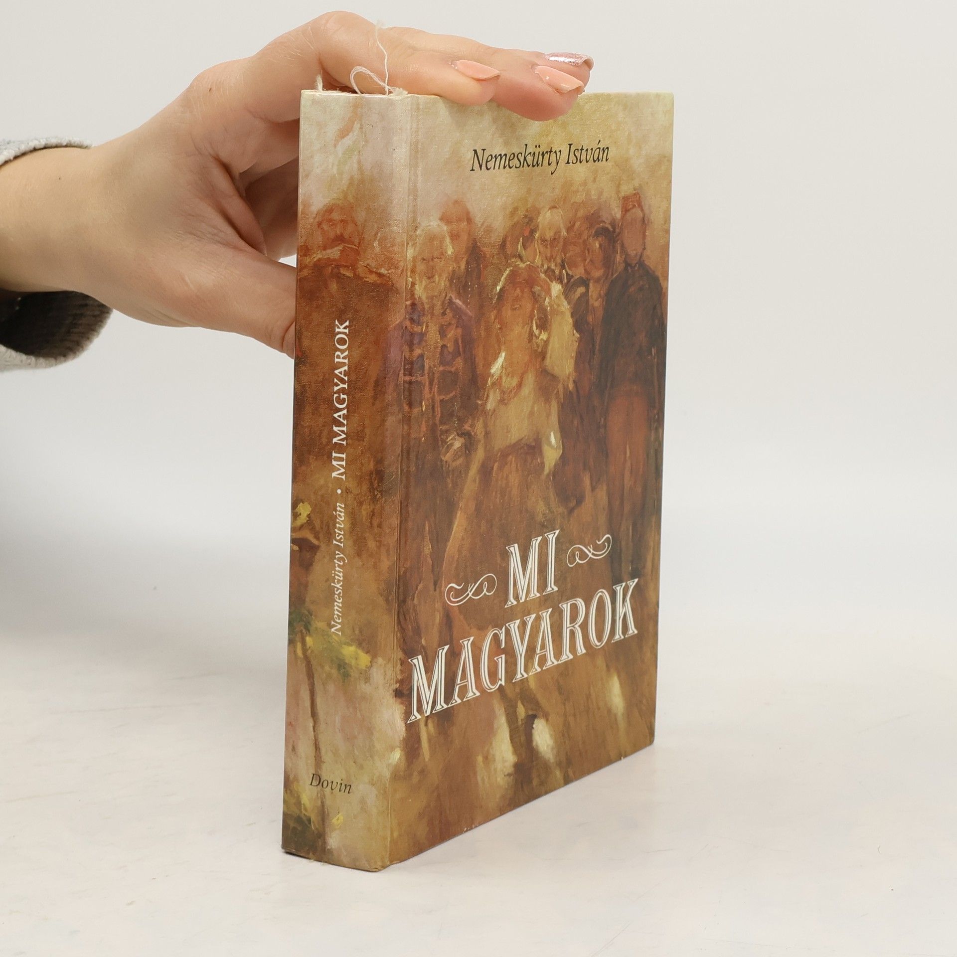 István Nemeskürty Mi magyarok