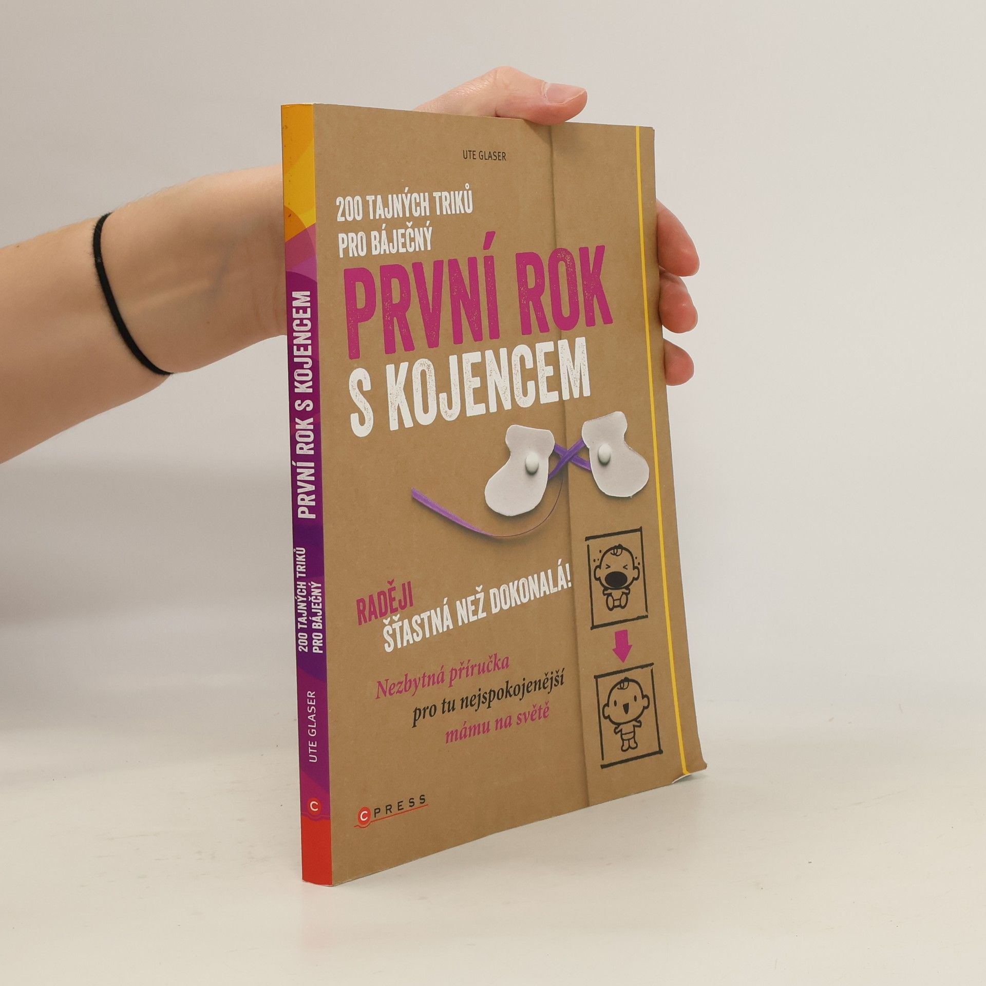 Ute Glaser 200 tajných triků pro báječný první rok s kojencem