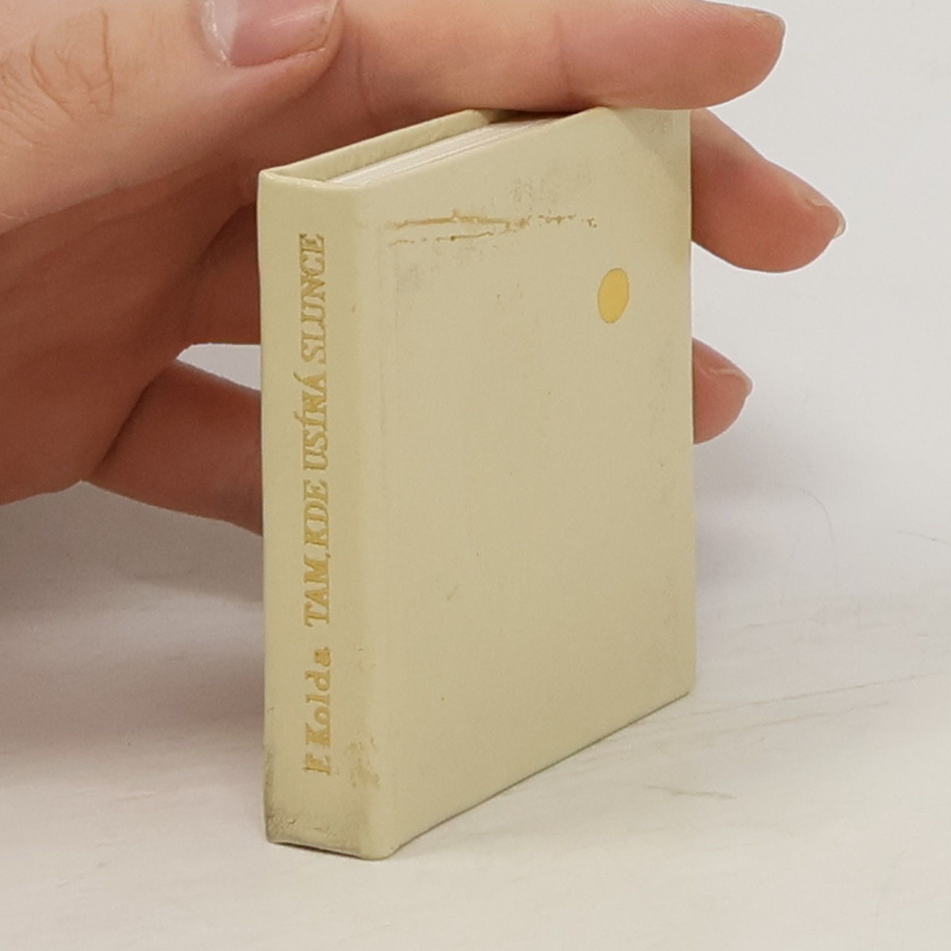 Tam, kde usíná slunce