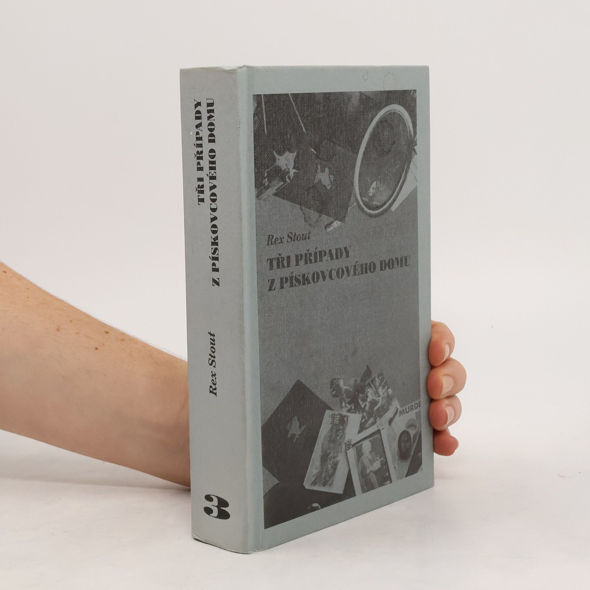 Rex Stout Tři případy z pískovcového domu