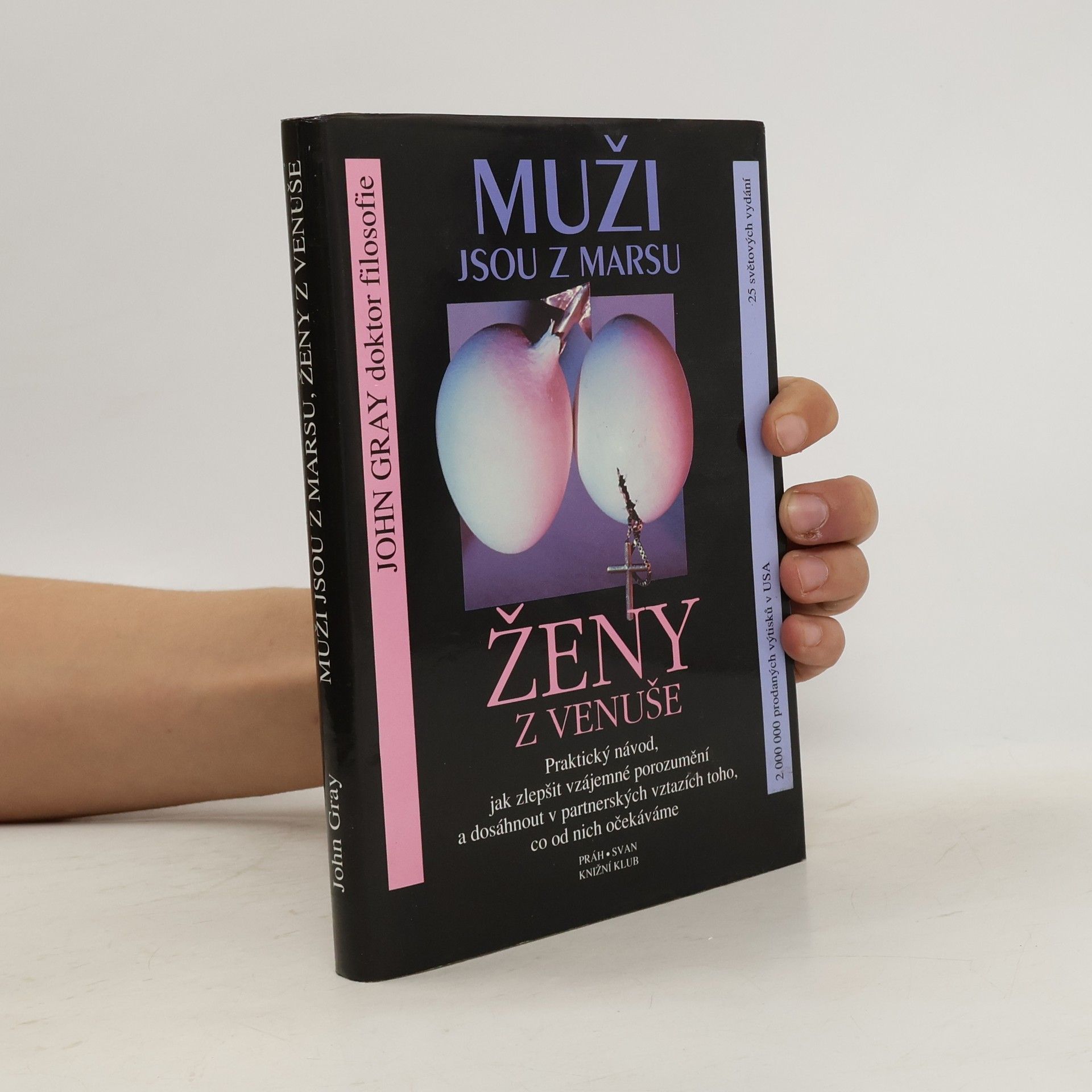 John Gray Muži jsou z Marsu, ženy z Venuše