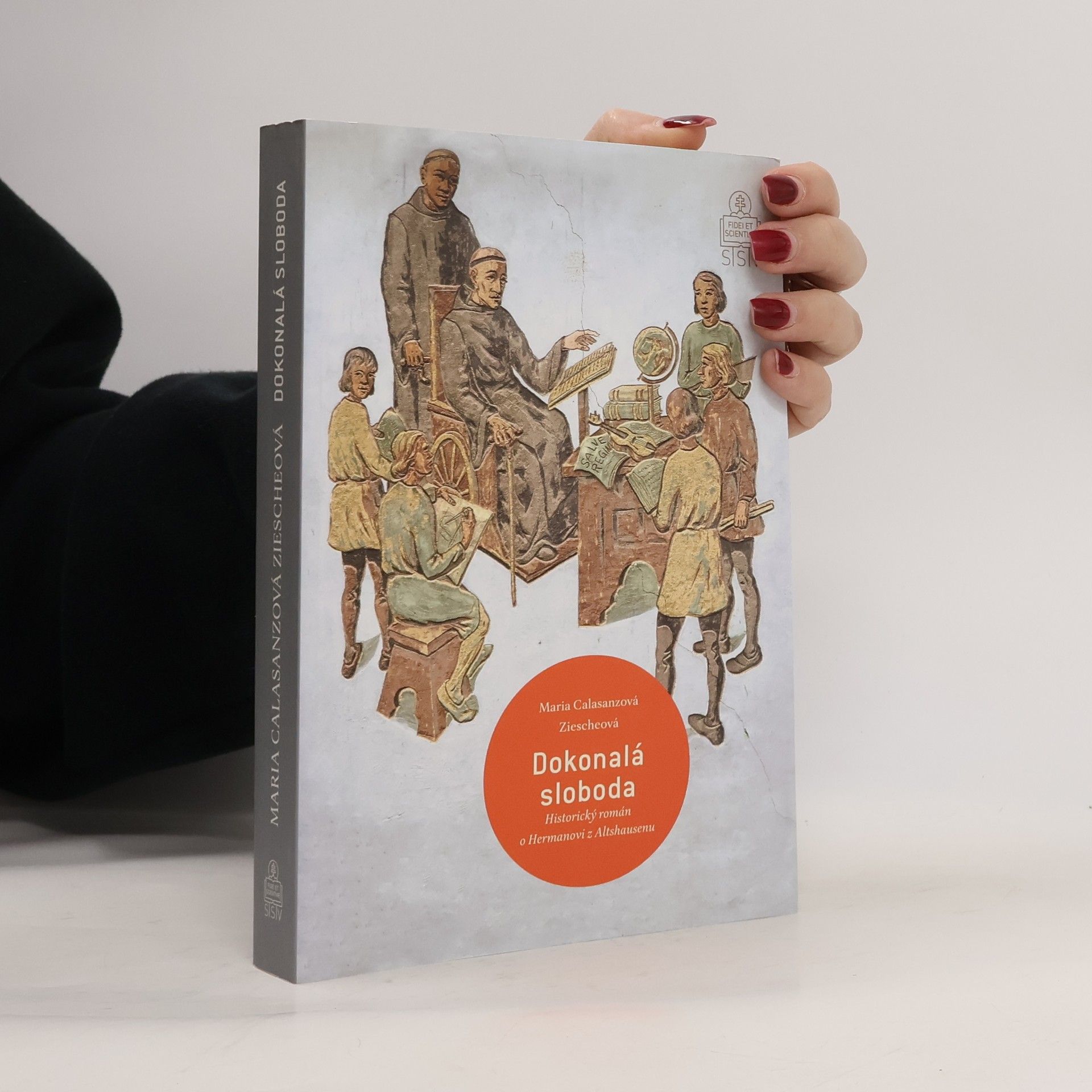 Maria Calasanz Ziesche Dokonalá sloboda