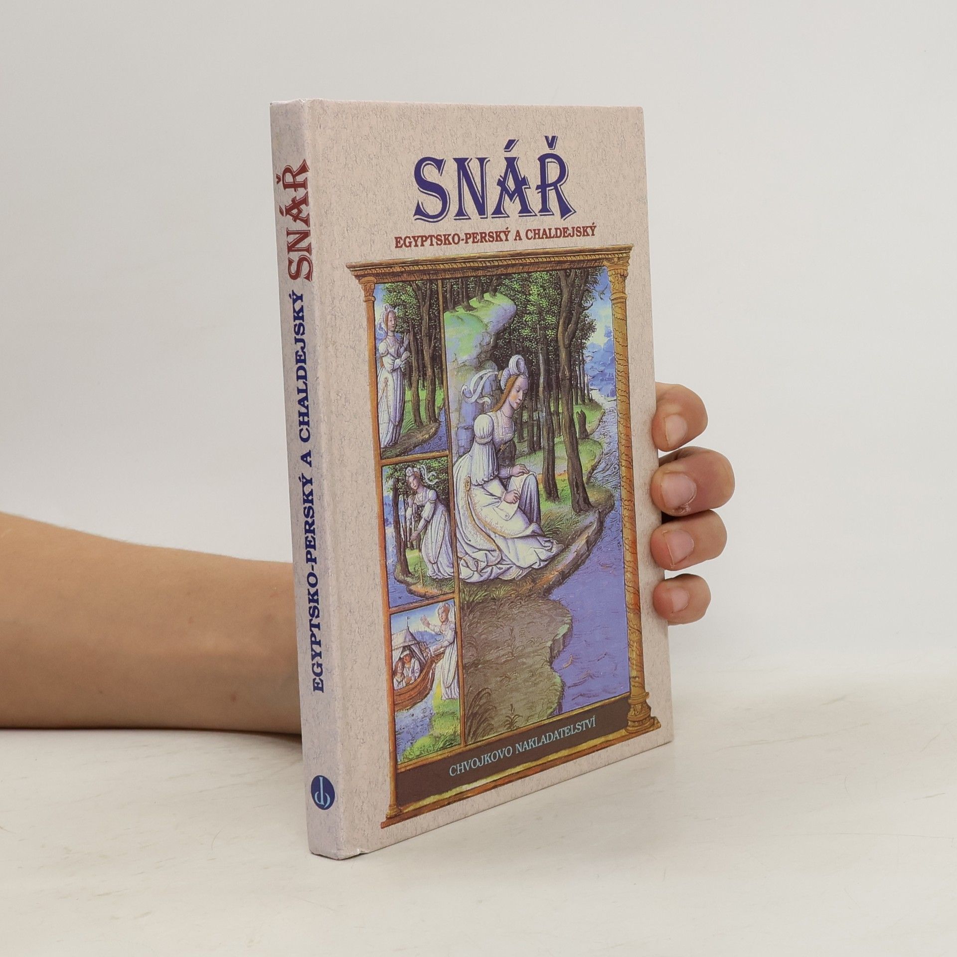 Marie Krulichová Snář egyptsko-perský a chaldejský