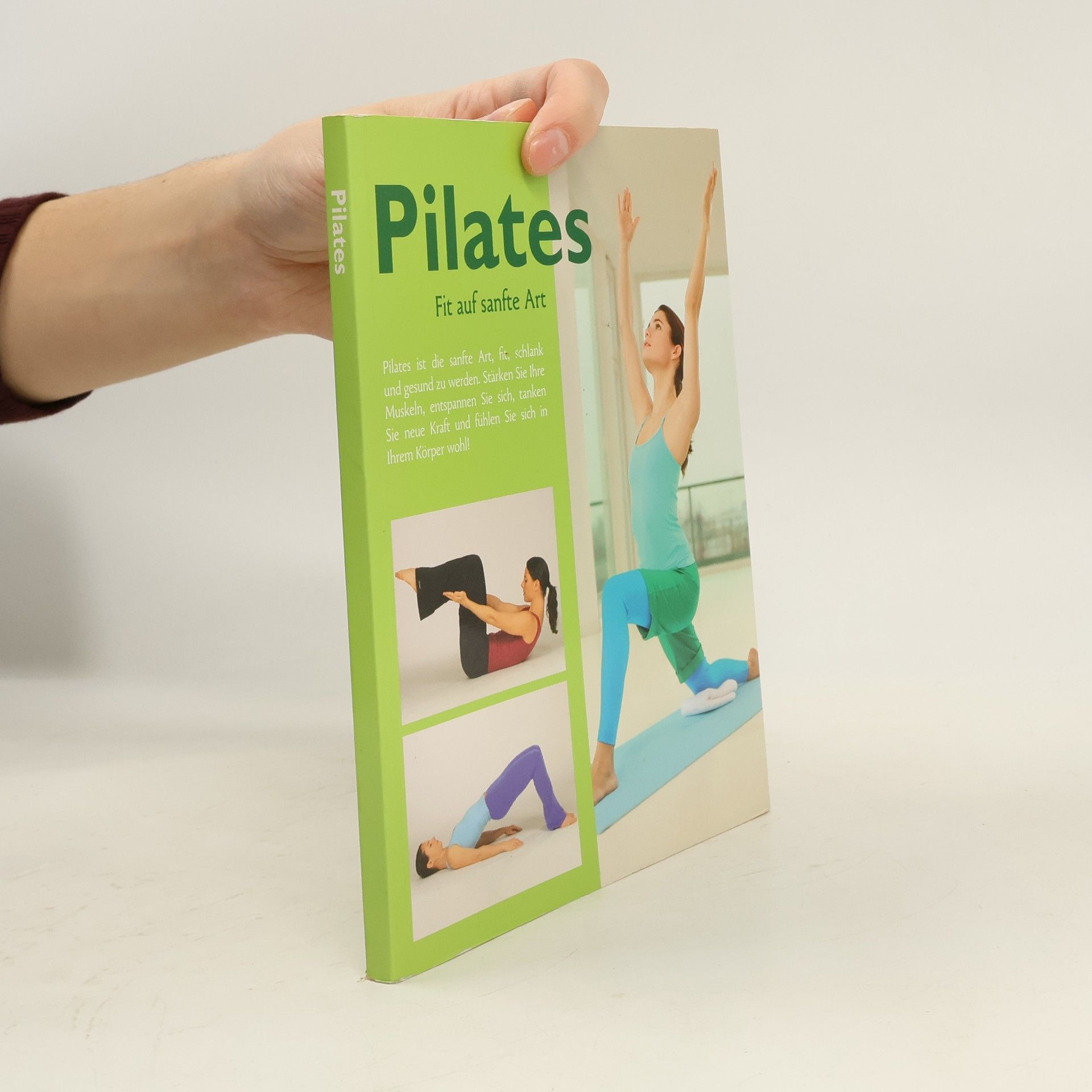 Autorenkollektiv Pilates. Fit auf sanfte Art.