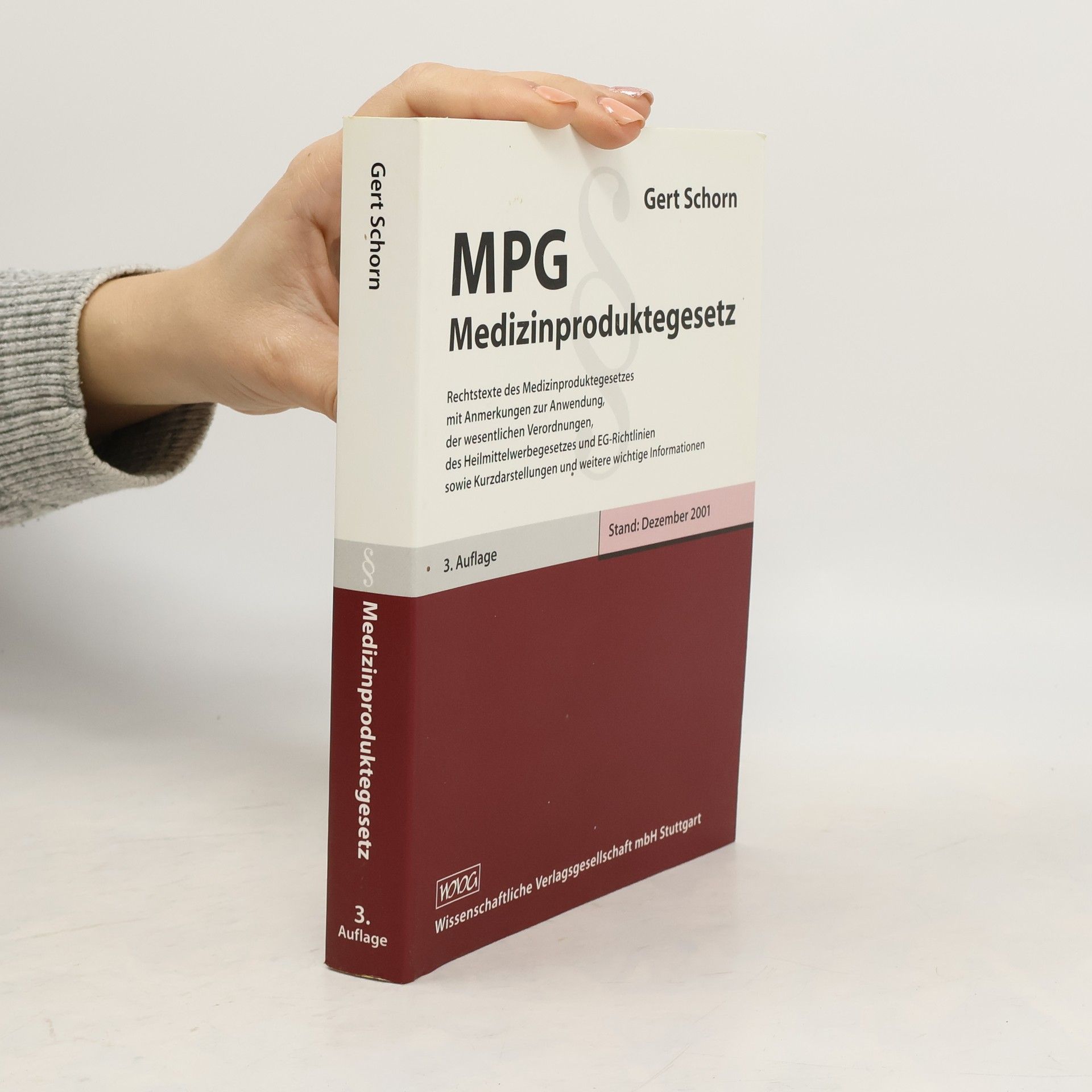 Gert H. Schorn Medizinproduktegesetz