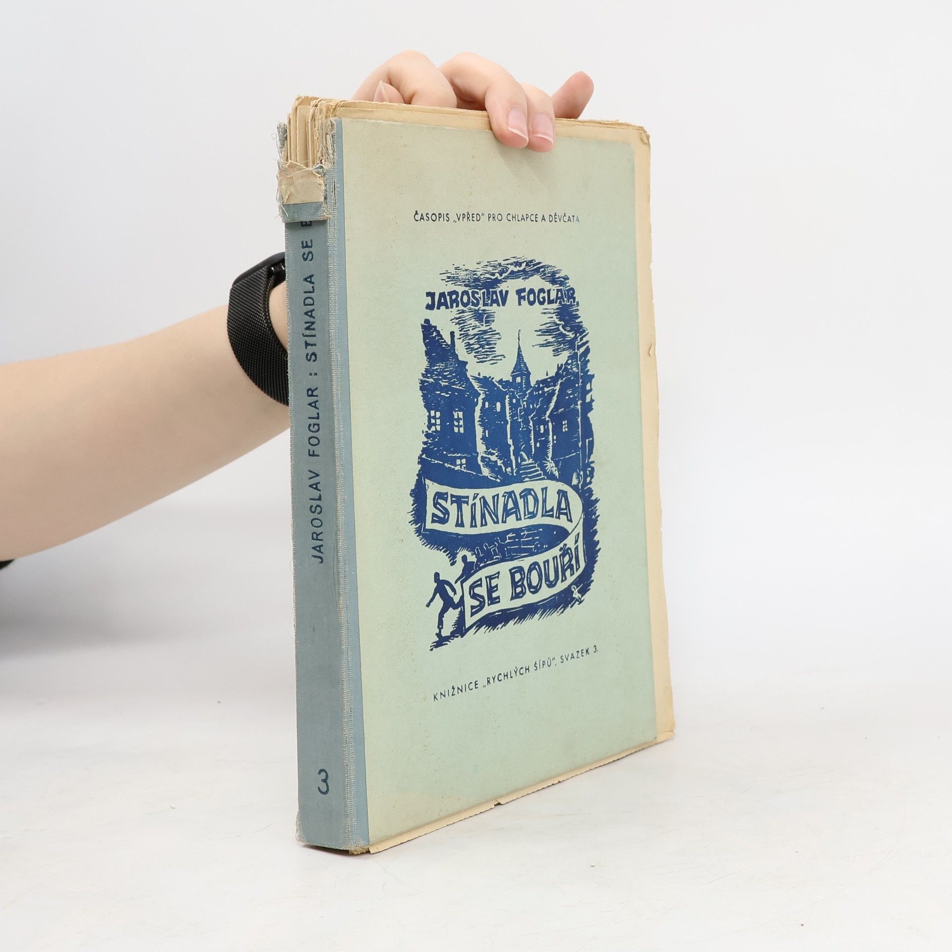 Jaroslav Foglar Stínadla se bouří. Haló, Martinique. Srub u zlatého klíče