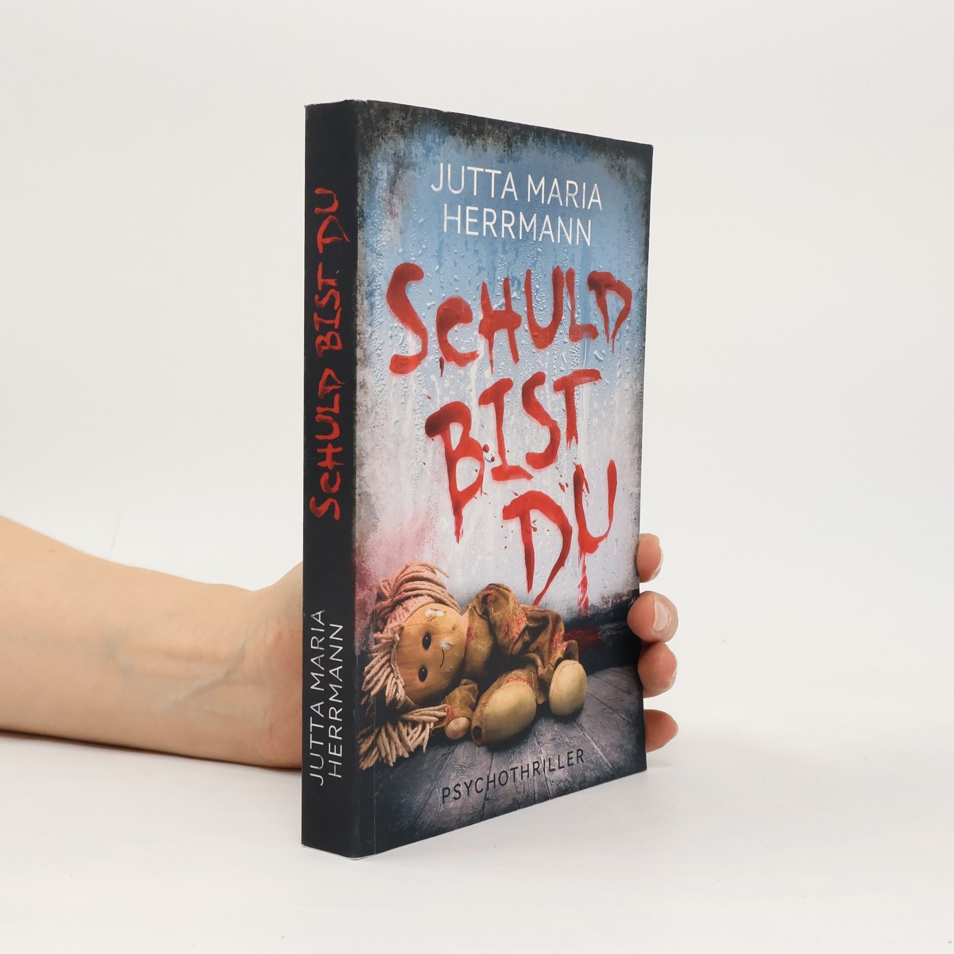 Jutta Maria Herrmann Schuld bist du