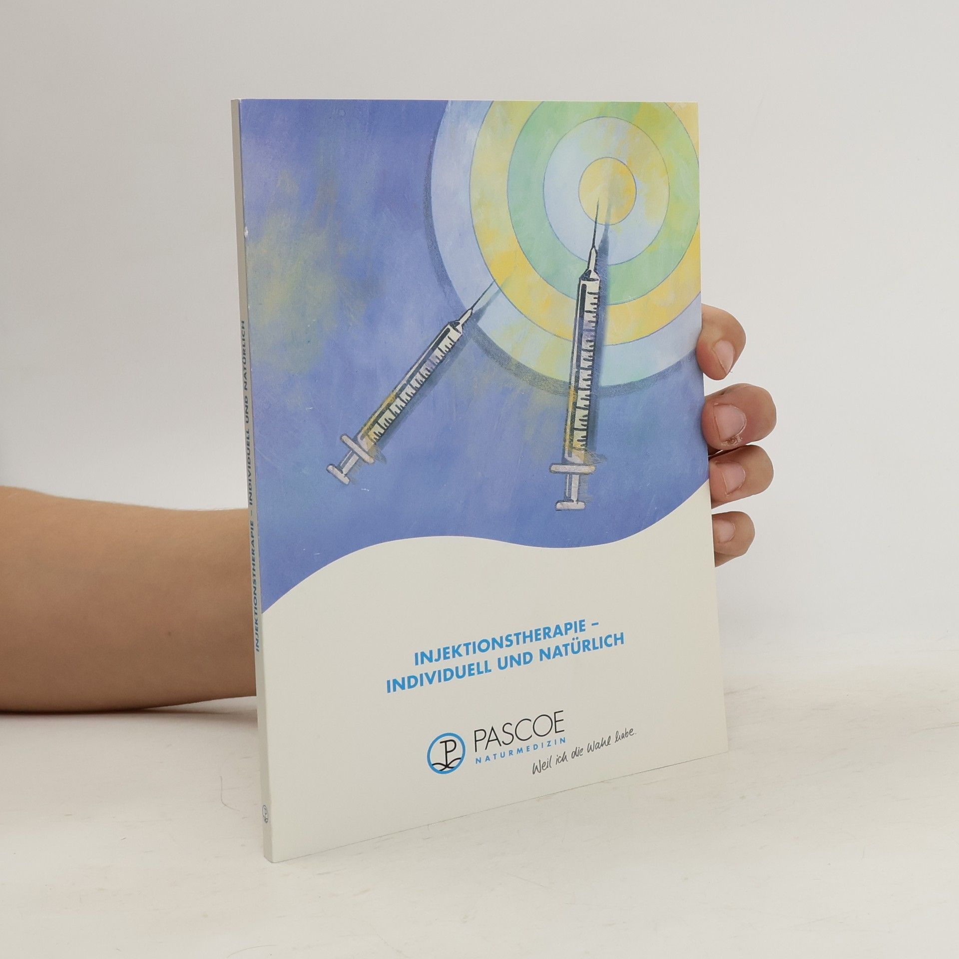 Collectif d'auteurs Injektionstherapie- individuell und natürlich