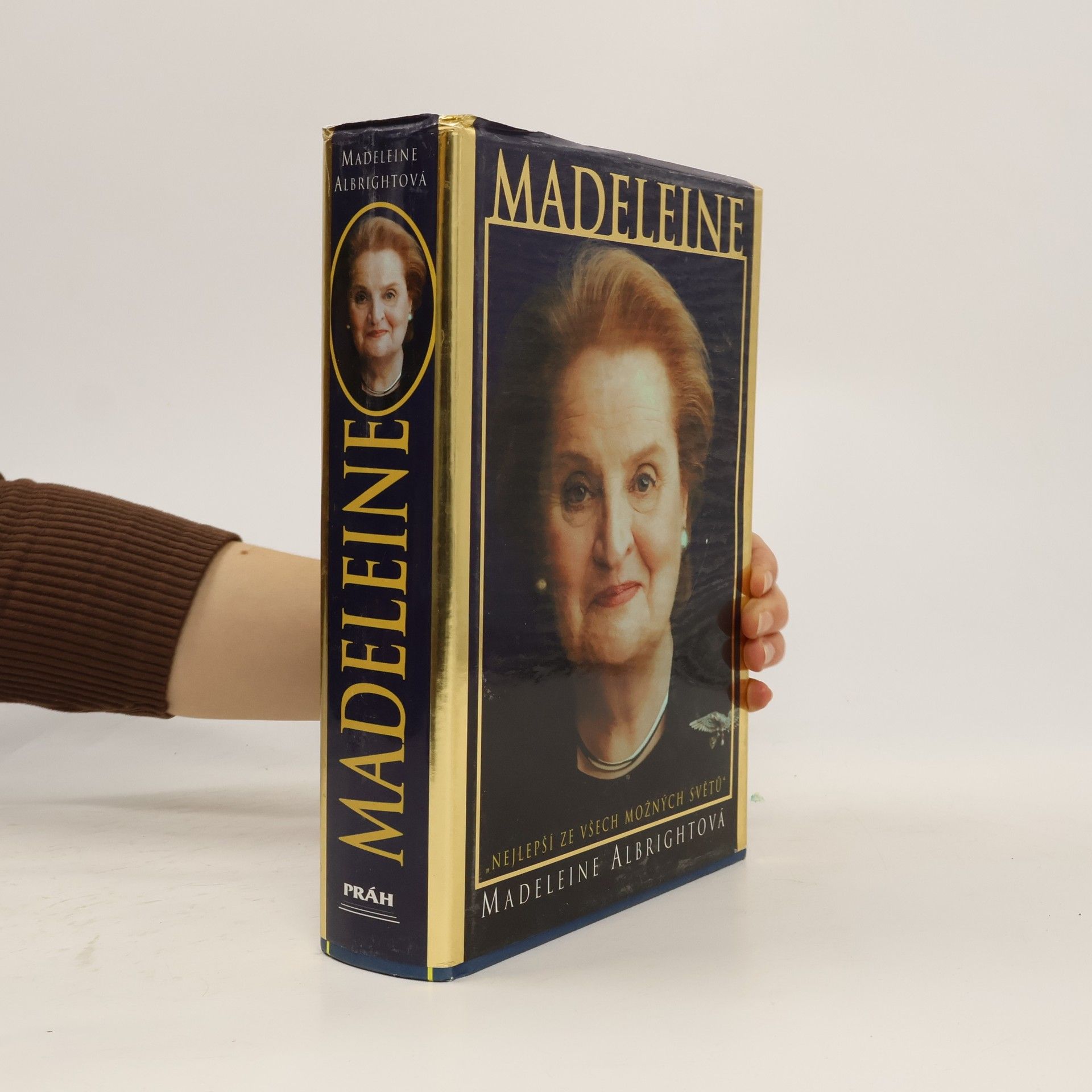 Madeleine Albright Madeleine. "Nejlepší ze všech možných světů"