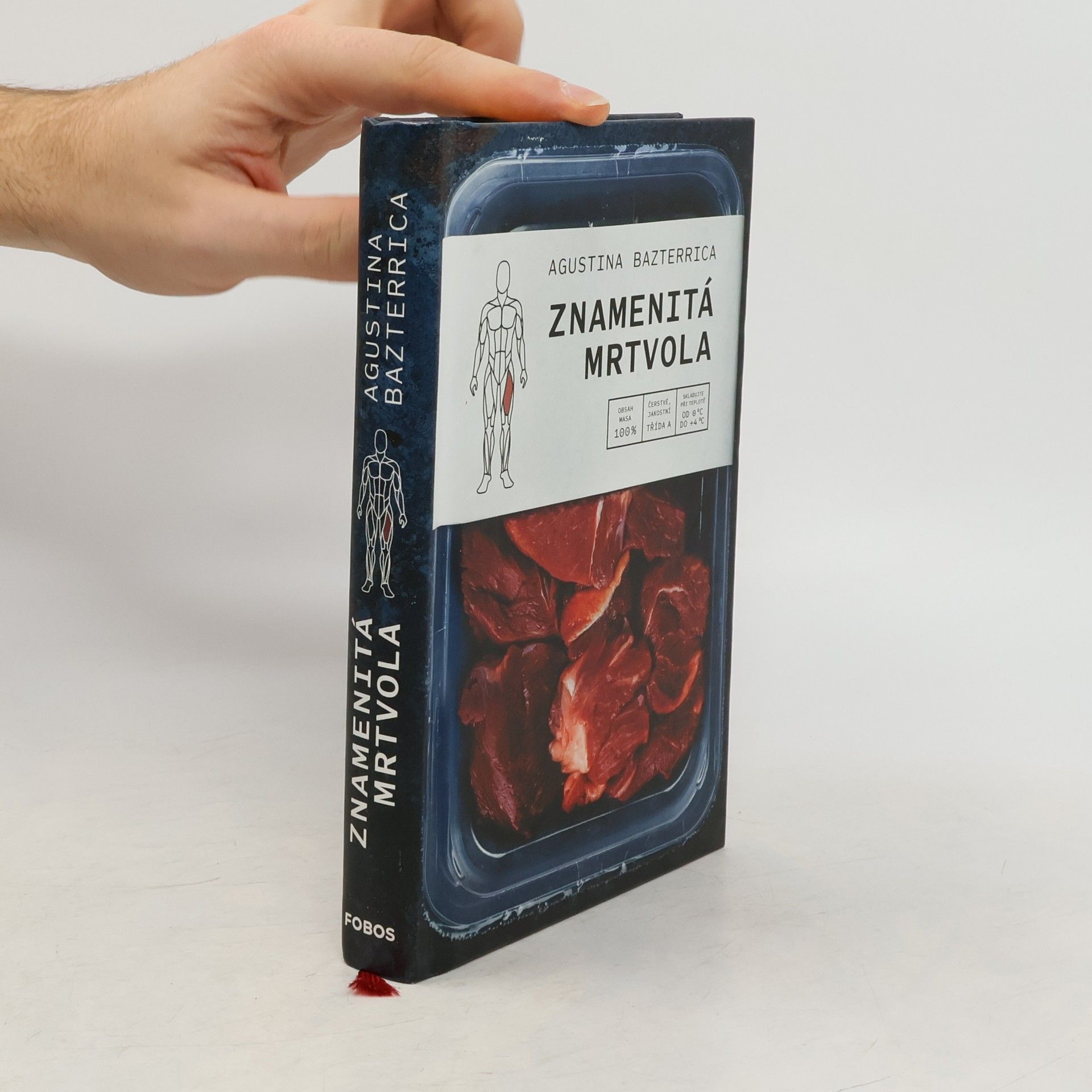 Agustina Bazterrica Znamenitá mrtvola