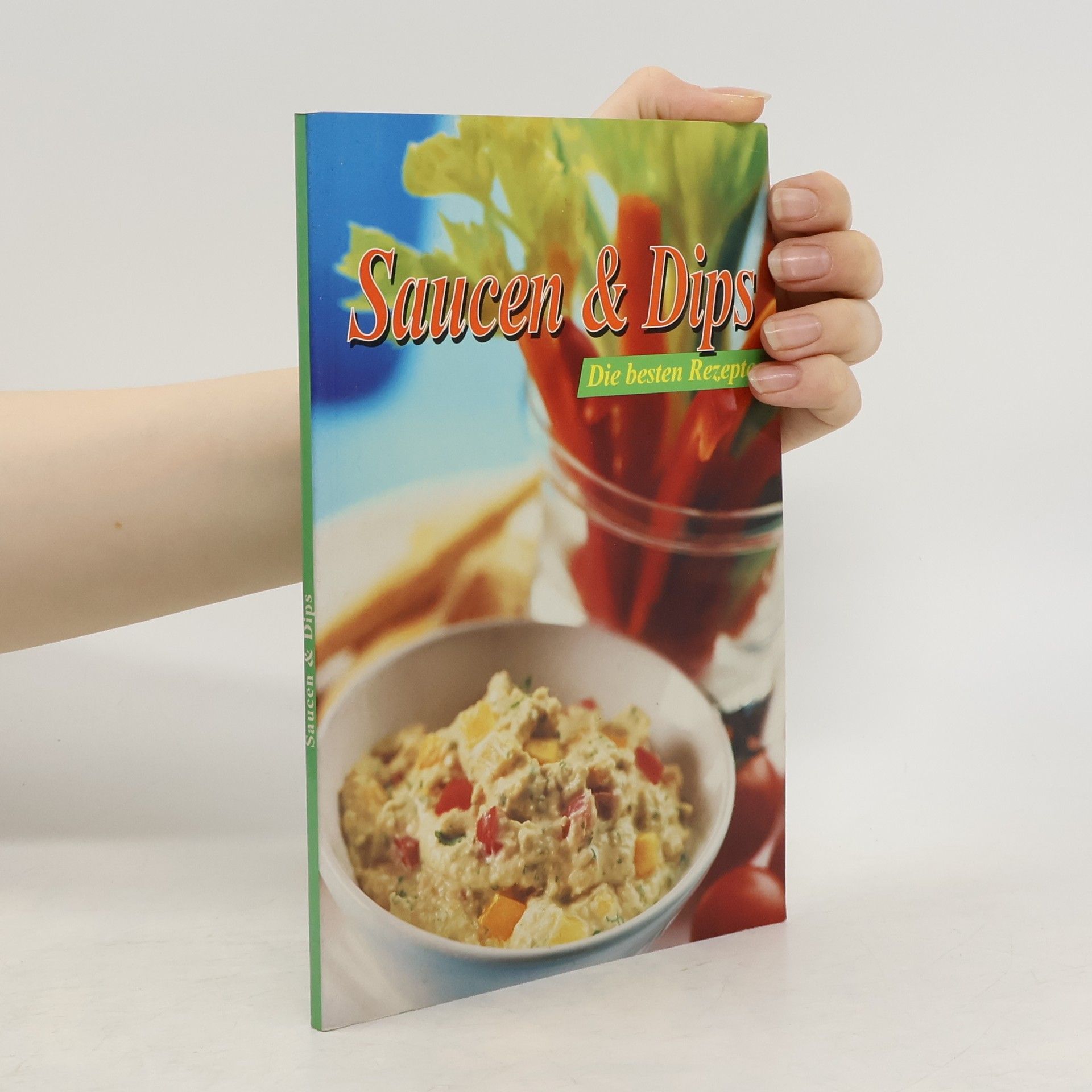 Saucen & Dips - Die besten Rezepte