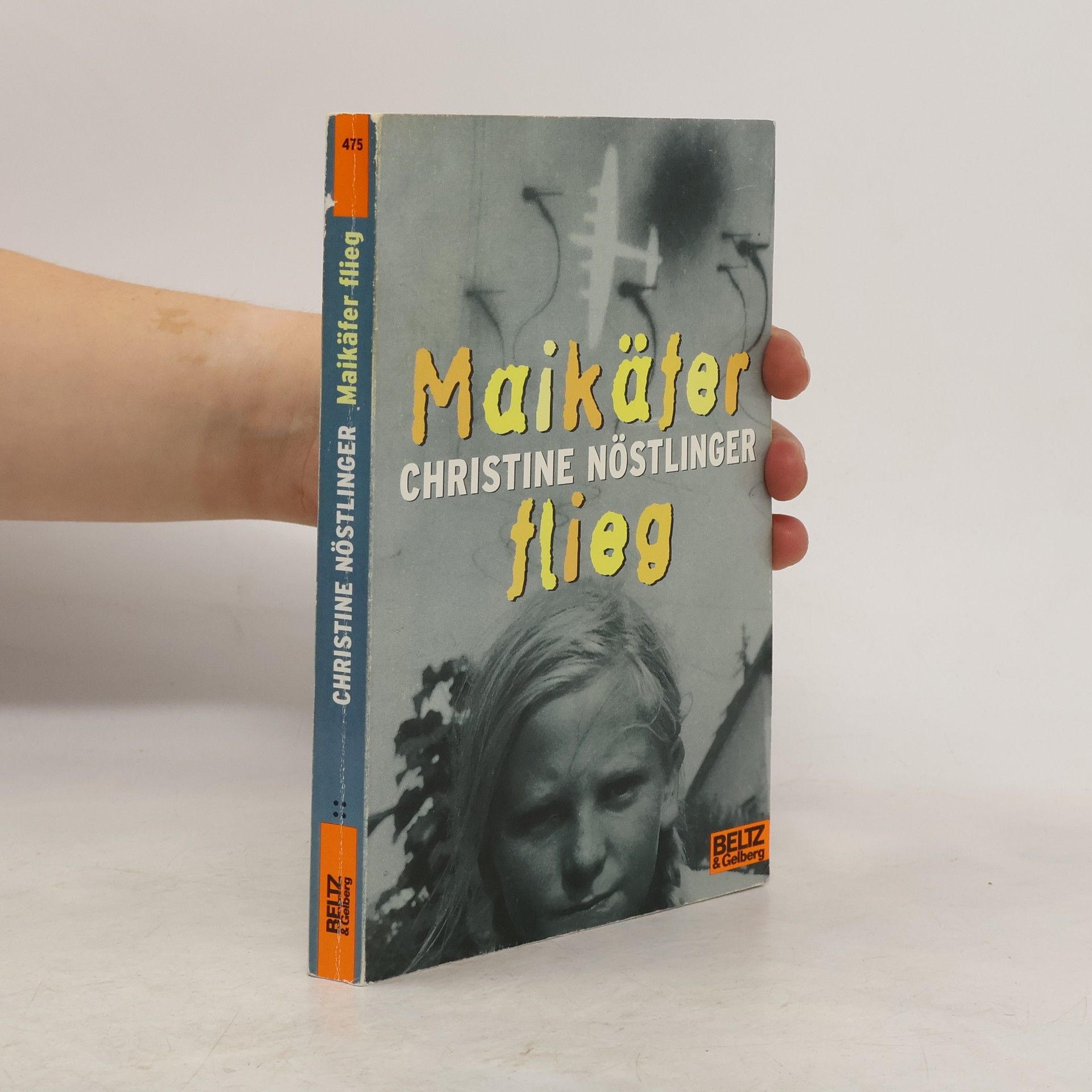 Christine Nöstlinger Maikäfer, flieg!