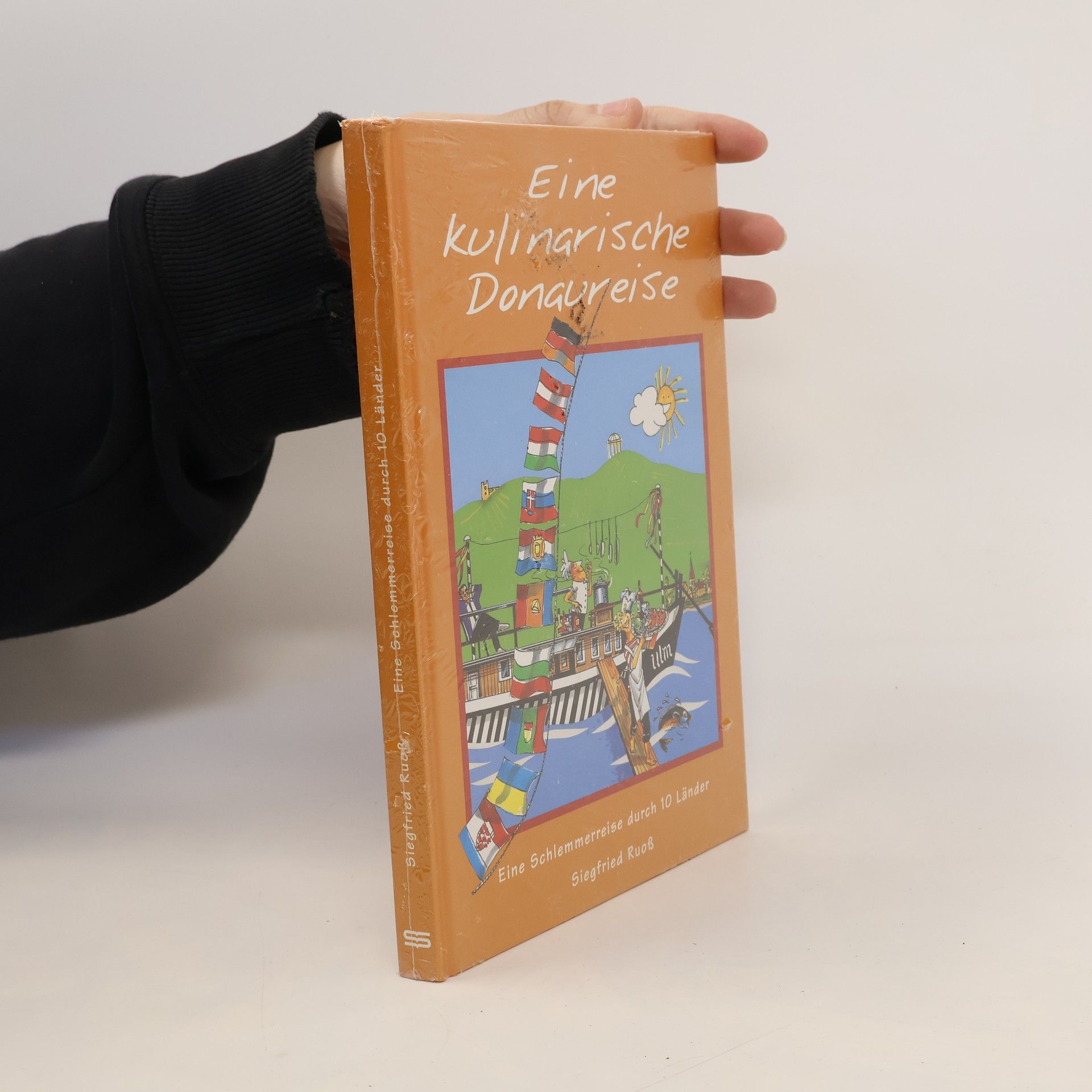 Siegfried Ruoß Eine kulinarische Donaureise