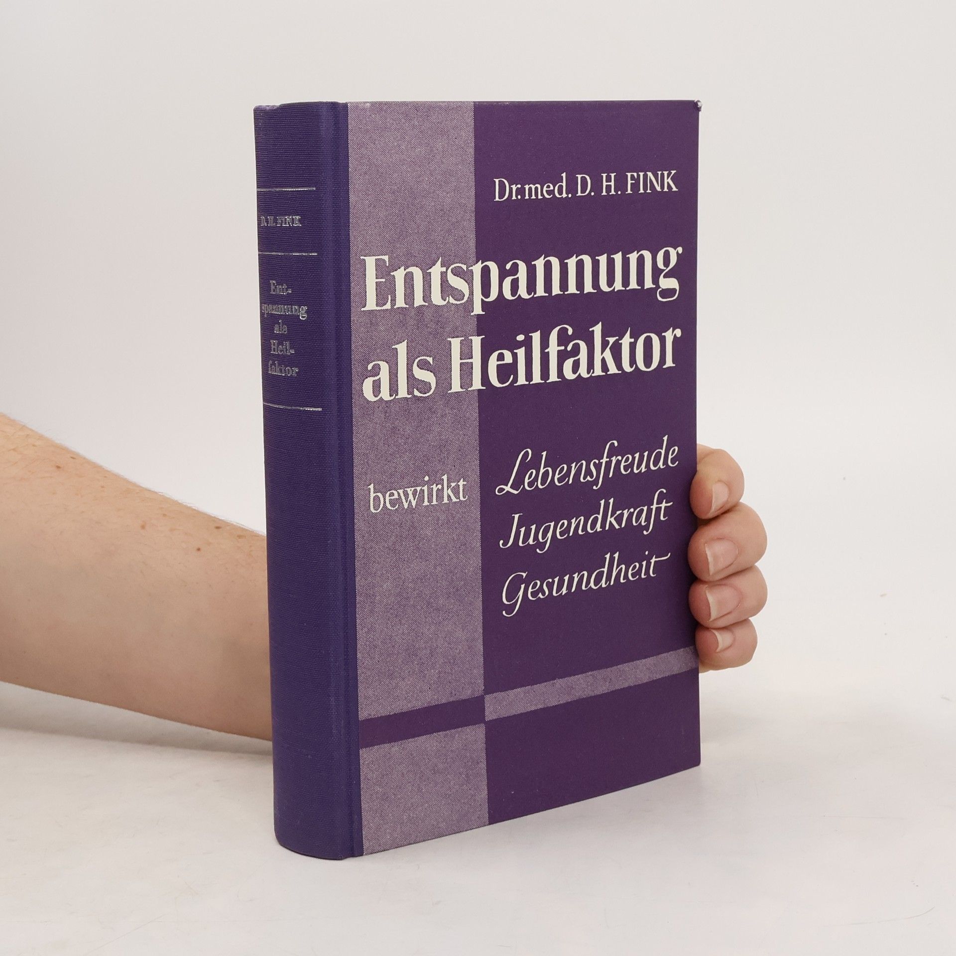 David Harold Fink Entspannung als Heilfaktor