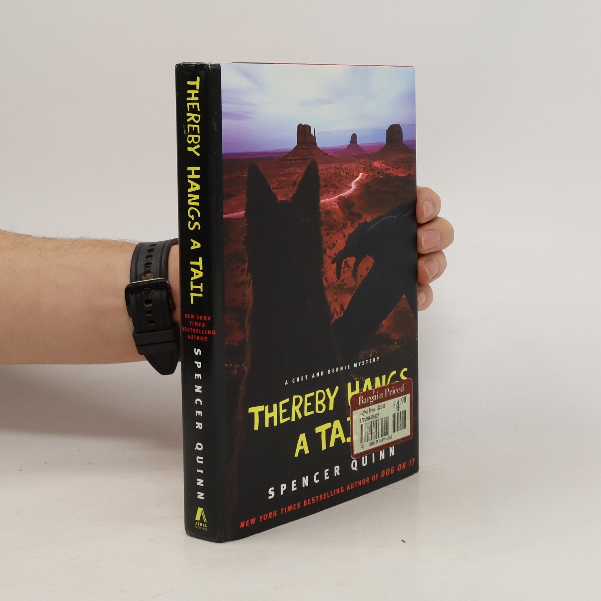 Spencer Quinn A Chet and Bernie Mystery: Thereby Hangs a Tail