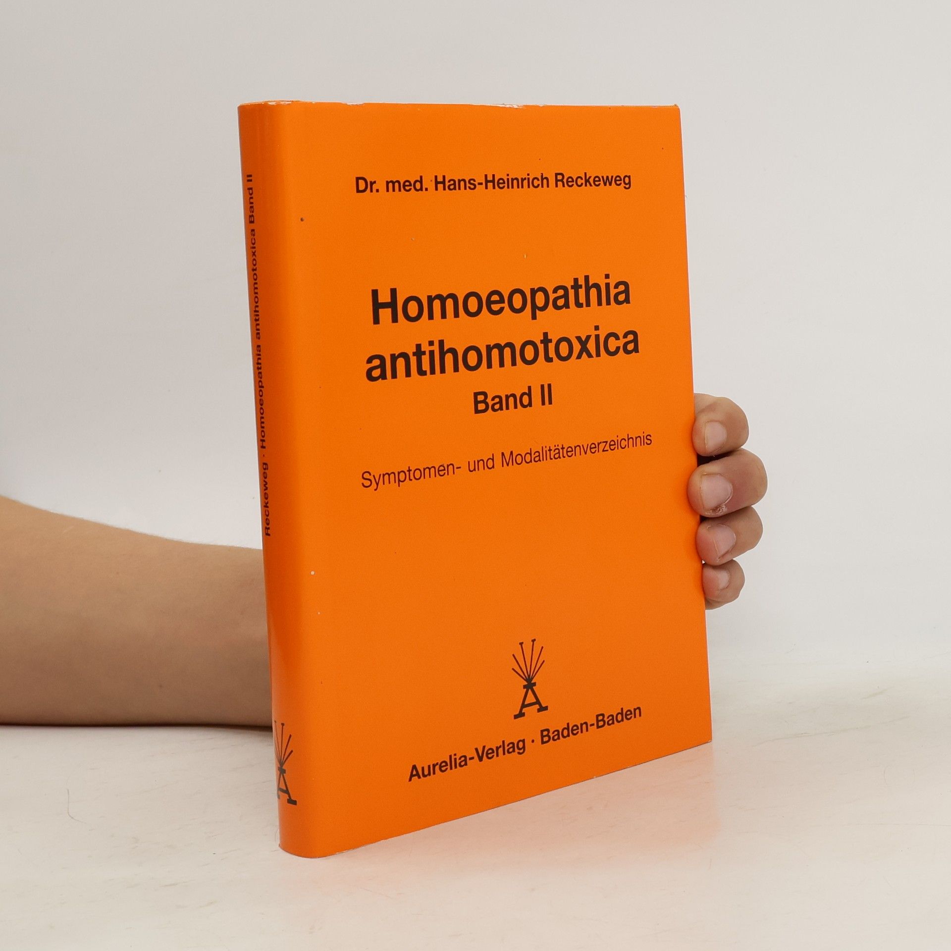 Hans Heinrich Reckeweg Homeopathia antihomotoxica. Band II