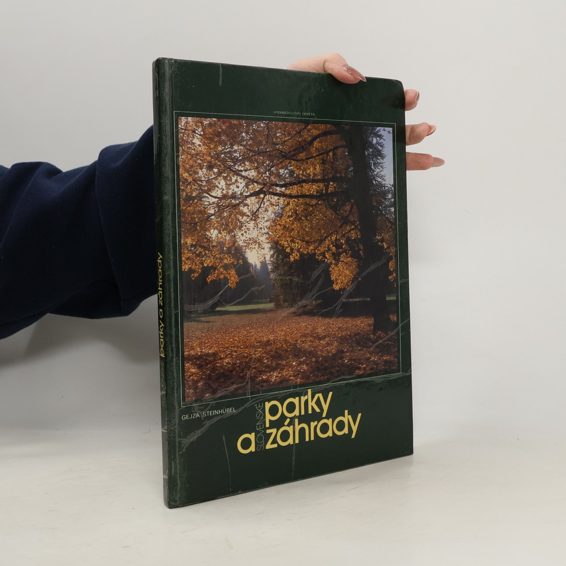 Gejza Steinhubel Slovenské parky a záhrady