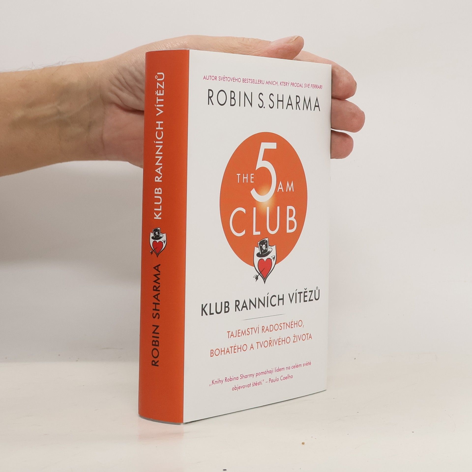 Robin Sharma Klub ranních vítězů. Tajemství radostného, bohatého a tvořivého života