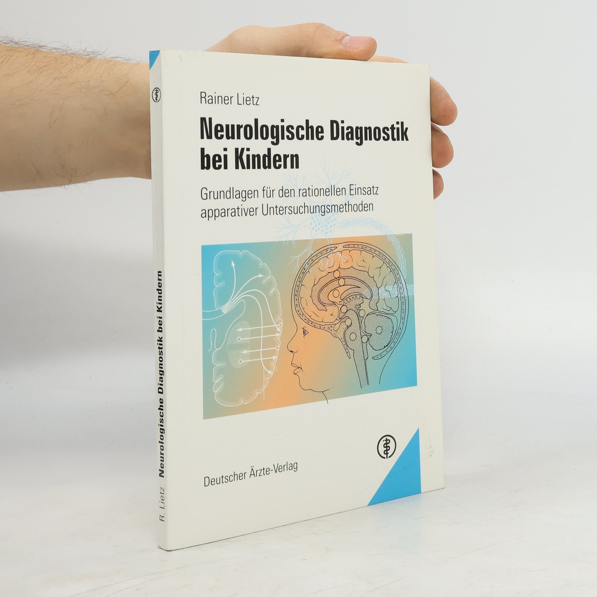 Rainer Lietz Neurologische Diagnostik bei Kindern