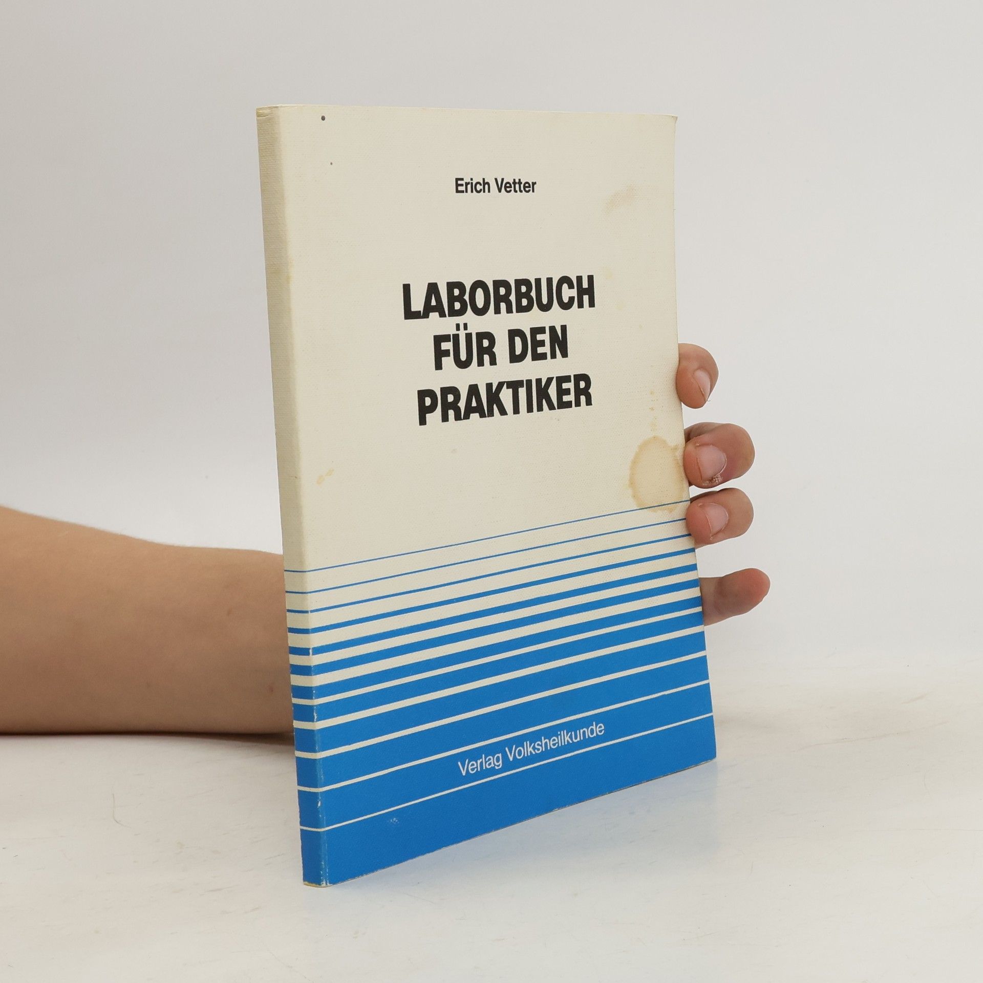 Erich Vetter Laborbuch für den Praktiker