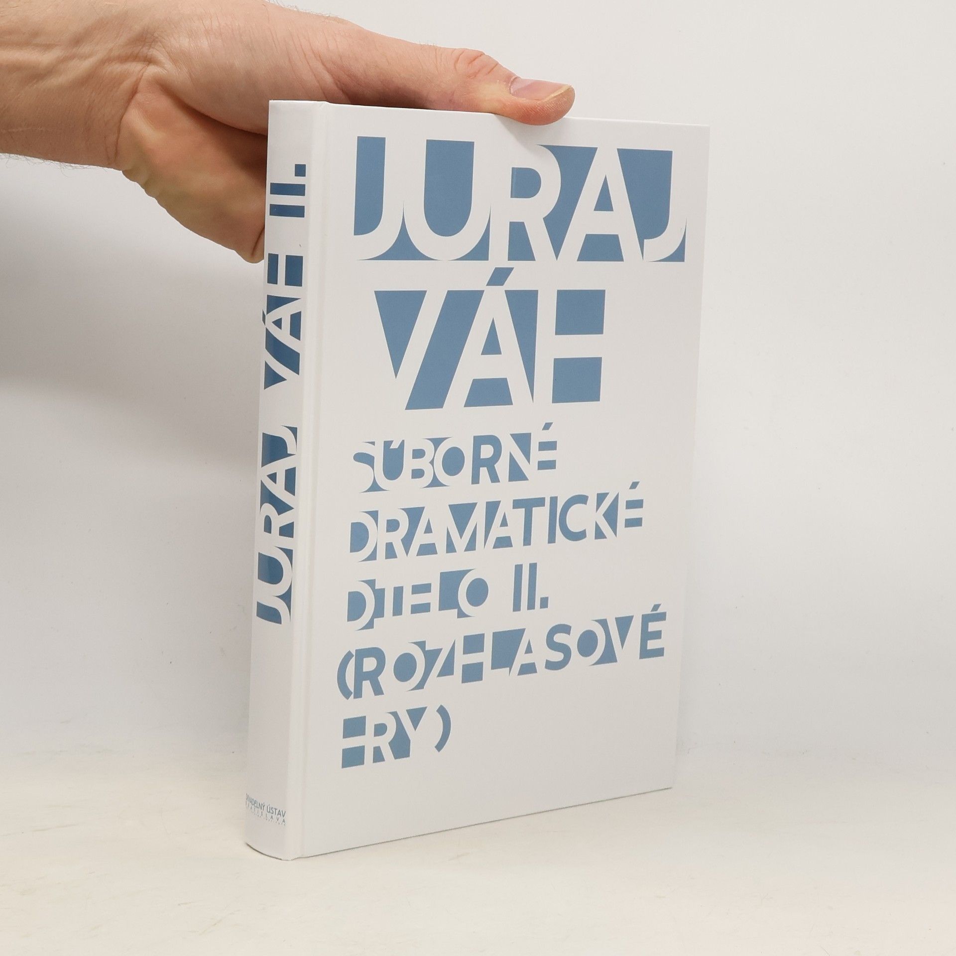 Juraj Váh Súborné dramatické dielo II. (Rozhlasové hry)