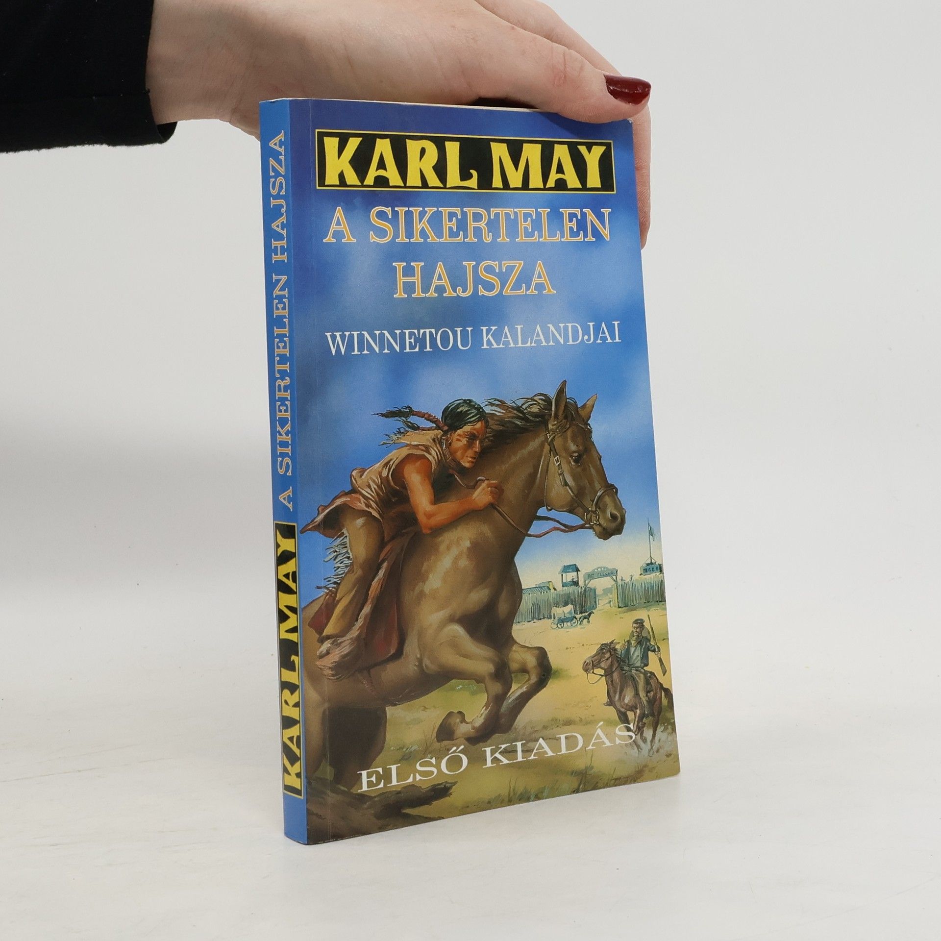 Karel May A sikertelen hajsza