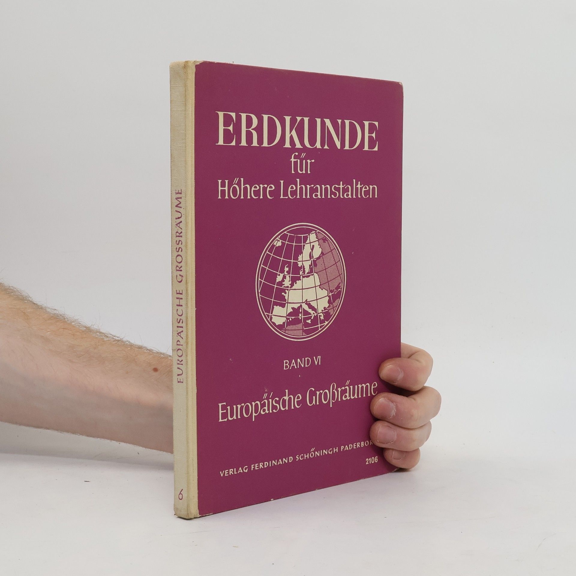 Autorenkollektiv Erdkunde für höhere Lehranstalten VI