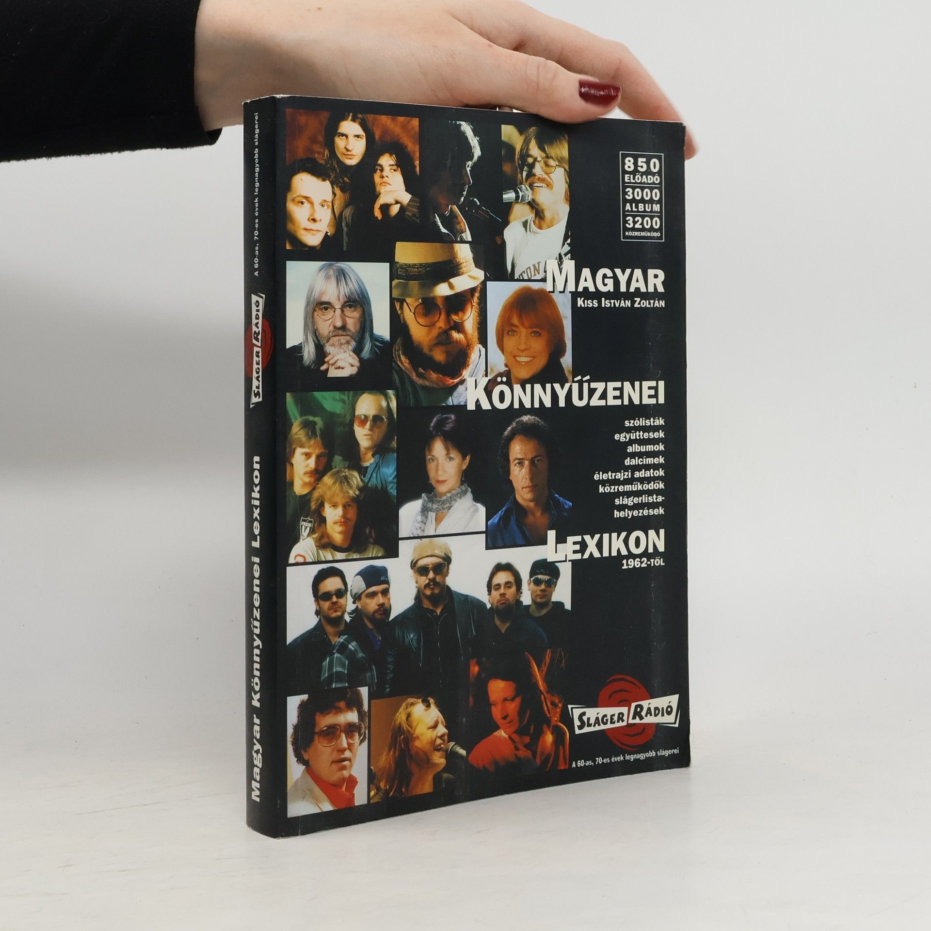 István Zoltán Kiss Magyar könnyűzenei lexikon 1962-től