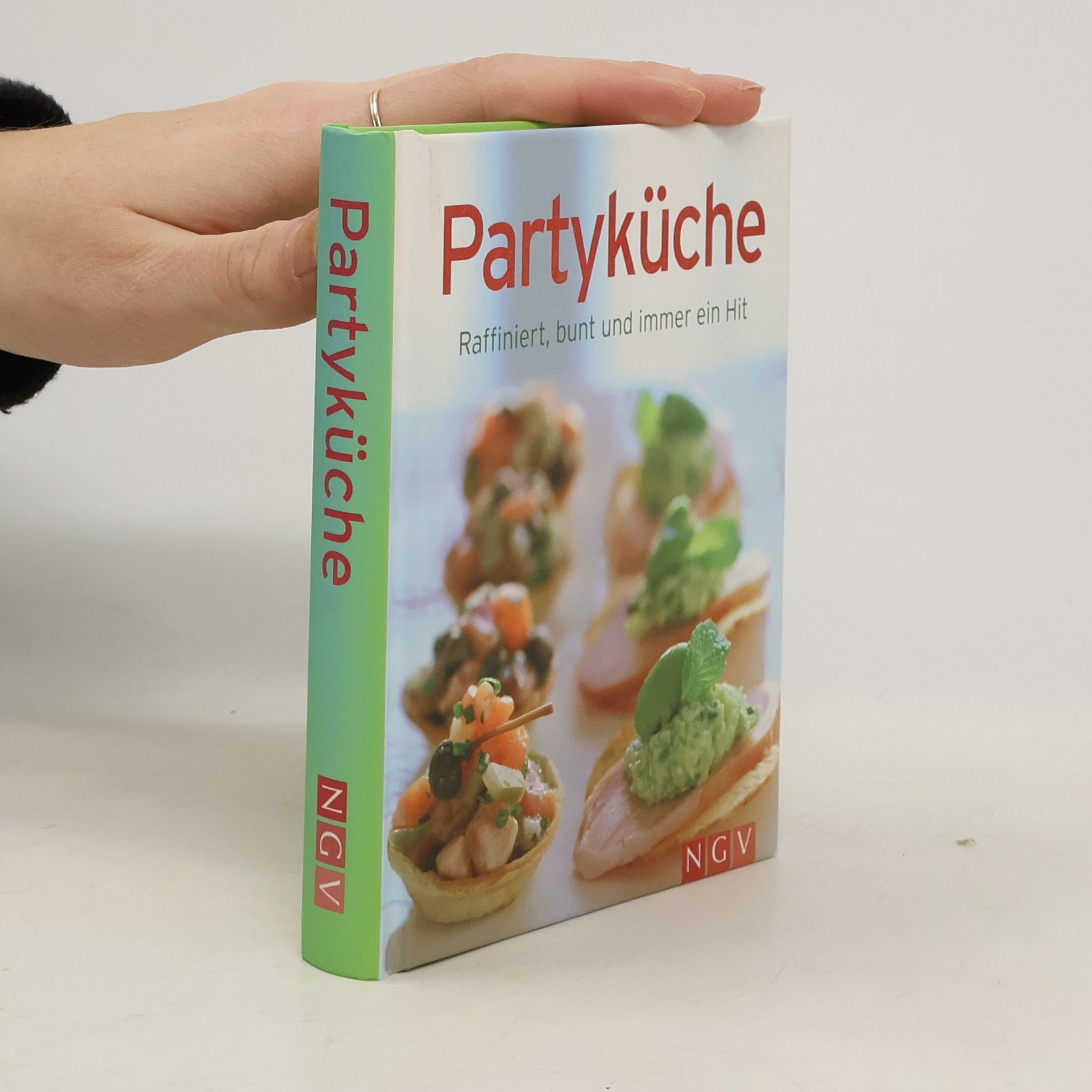 Collectif d'auteurs Partyküche: Raffiniert, bunt und immer ein Hit