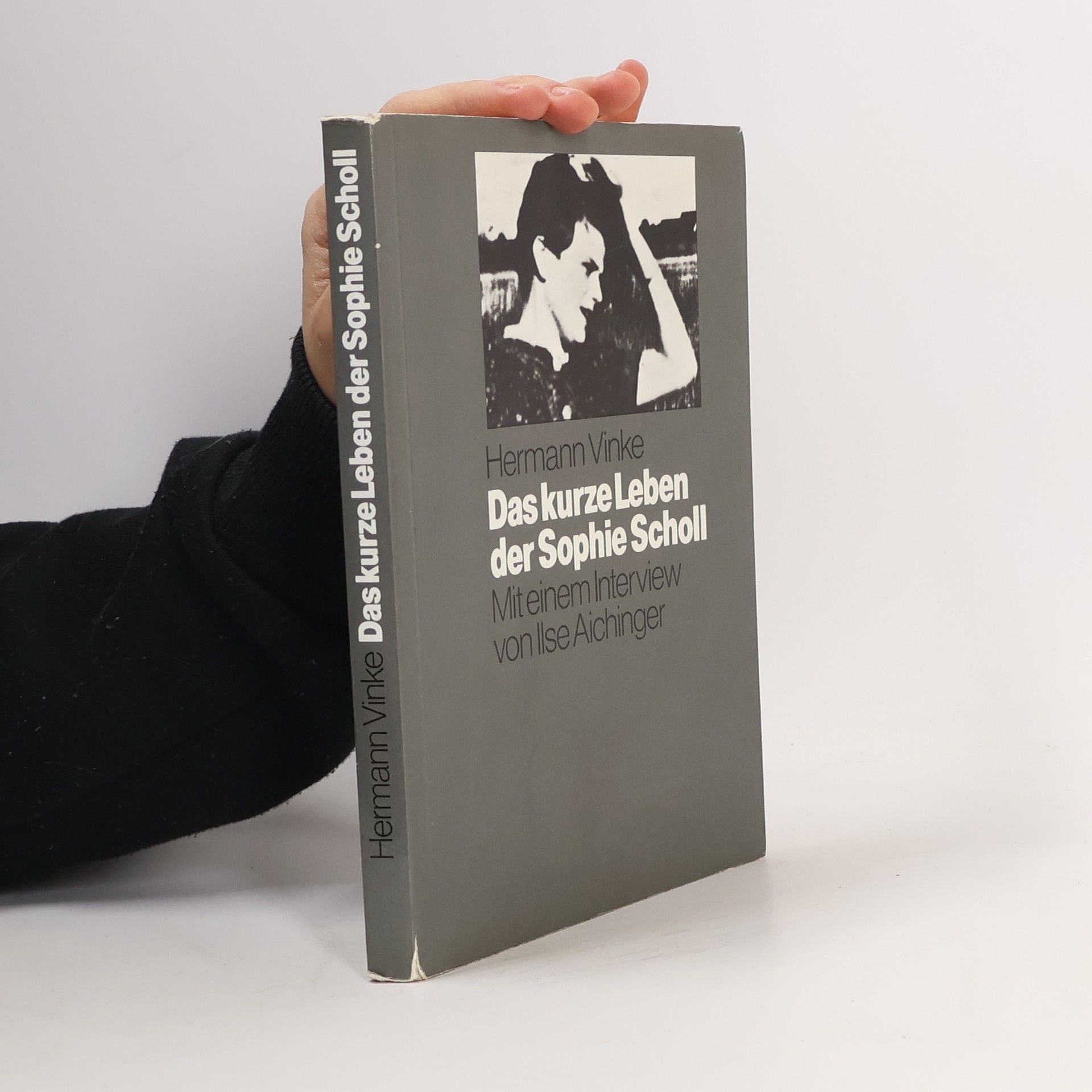 Hermann Vinke Das kurze Leben der Sophie Scholl