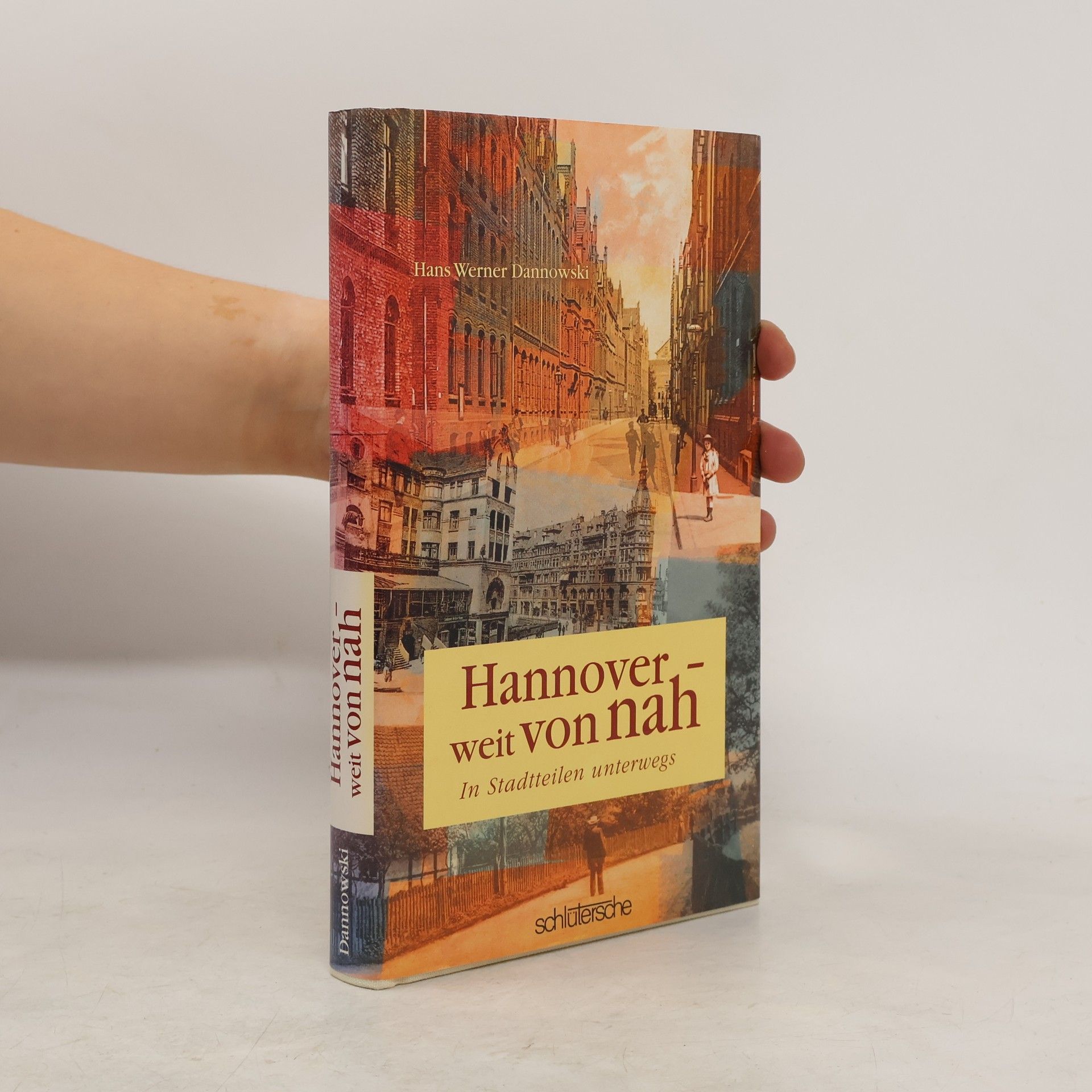 Hans Werner Dannowski Hannover - weit von nah