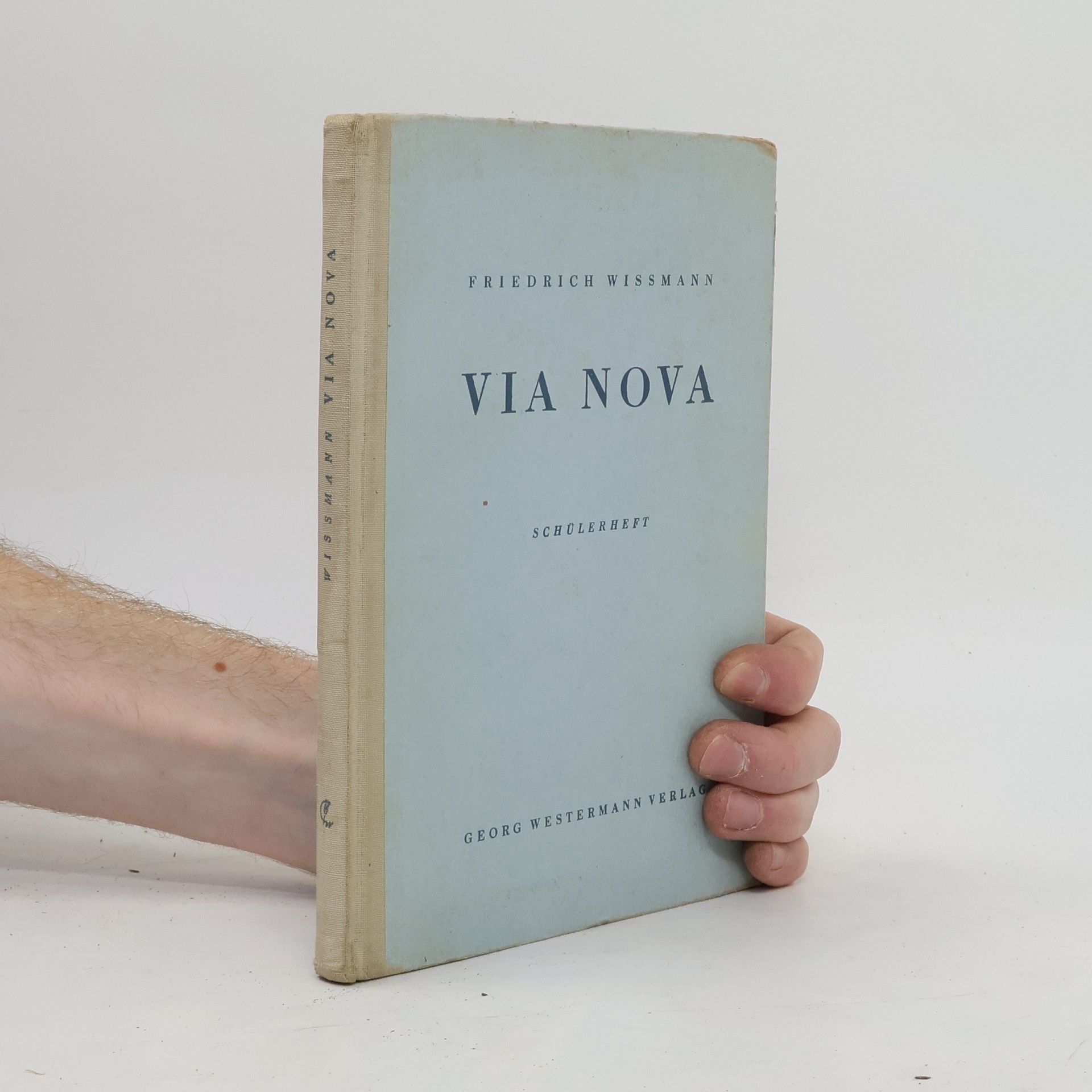 Friedrich Wissmann Via Nova