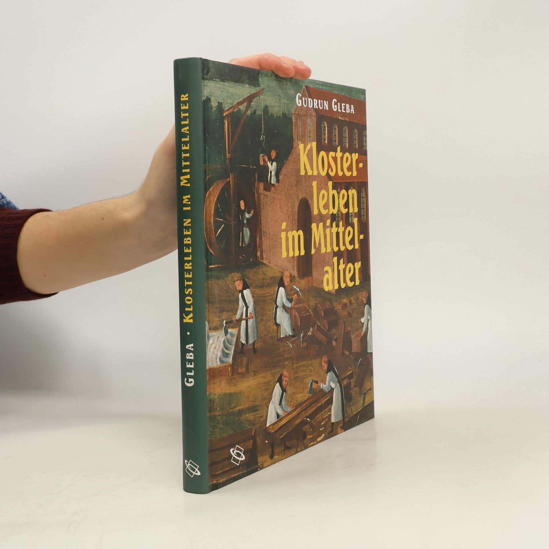 Gudrun Gleba Klosterleben im Mittelalter