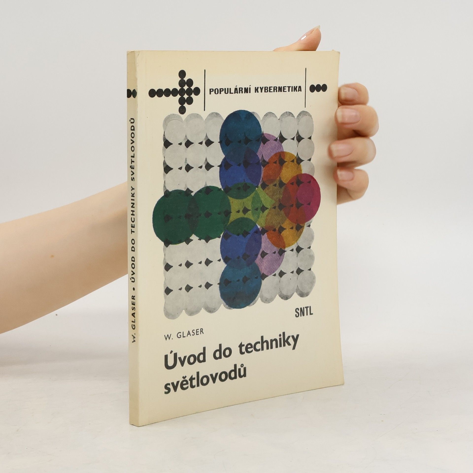 W Glasser Úvod do techniky světlovodů