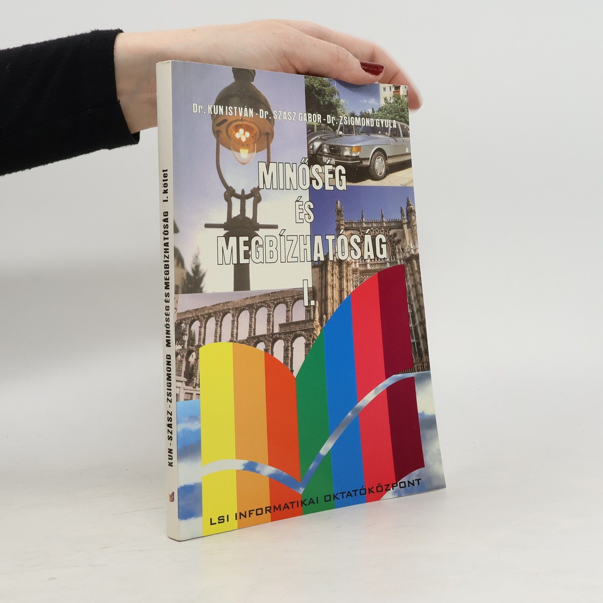 Kolektiv autorů Minőség és megbízhatóság I. kötet