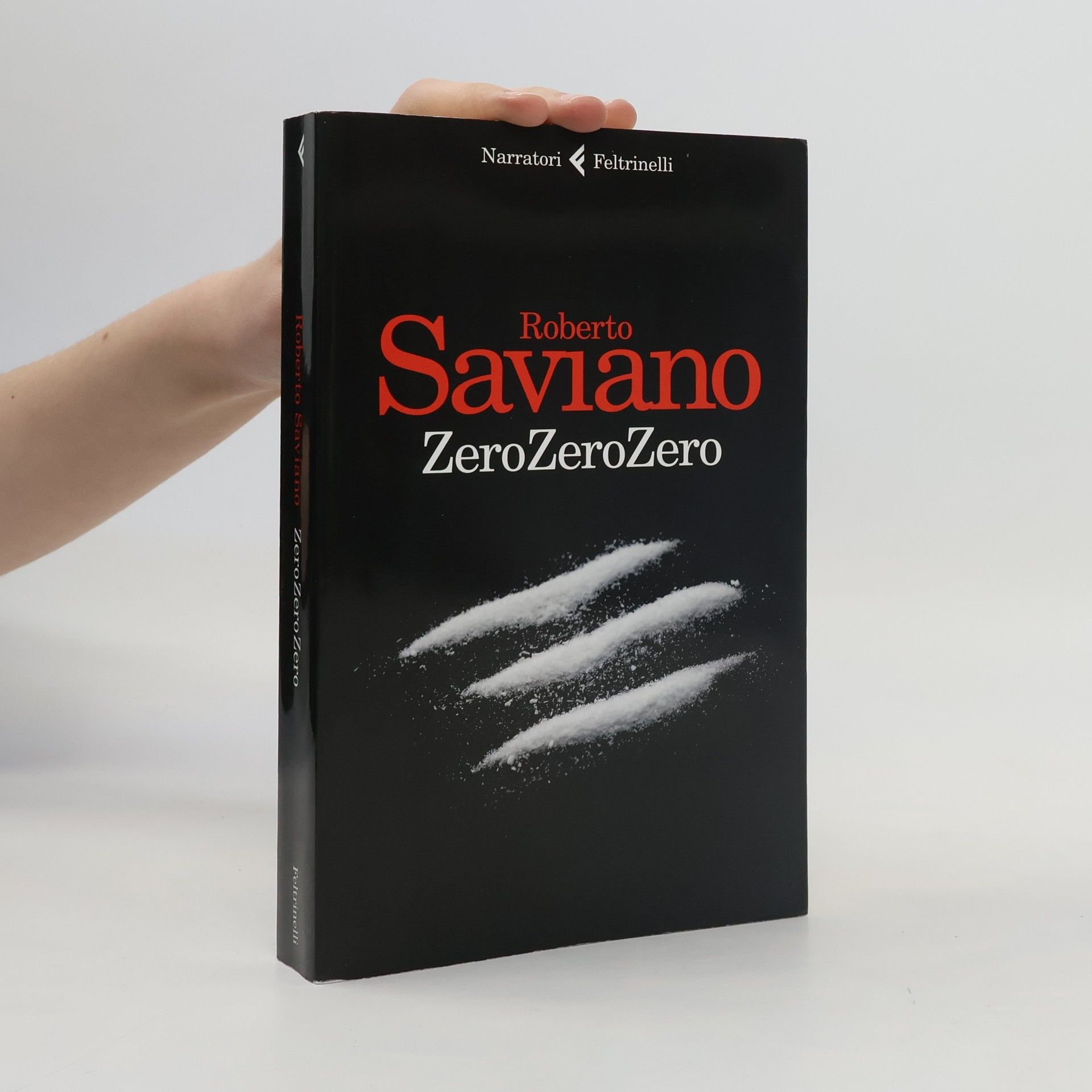 Roberto Saviano ZeroZeroZero