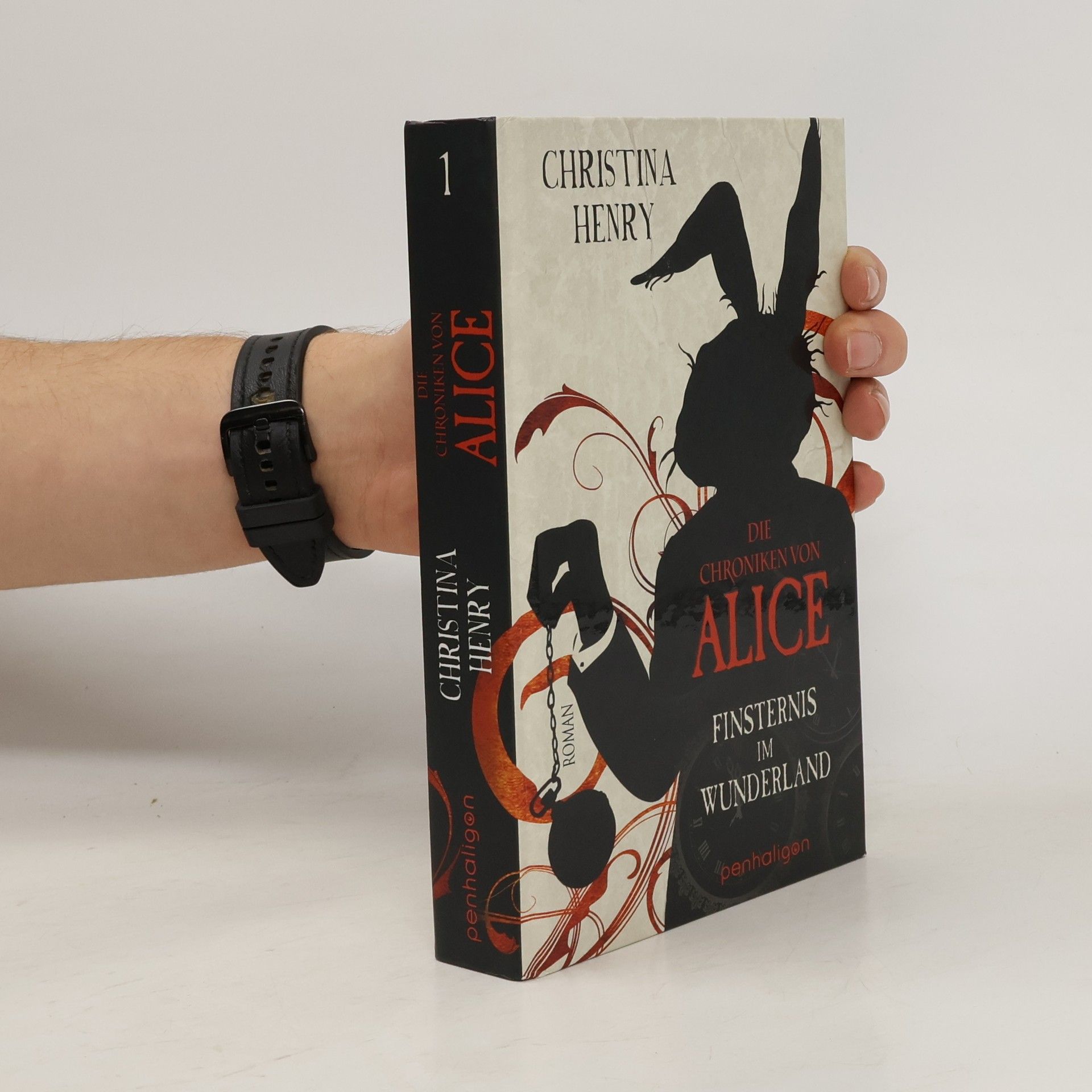 Christina Henry Die Chroniken von Alice. Finsternis im Wunderland