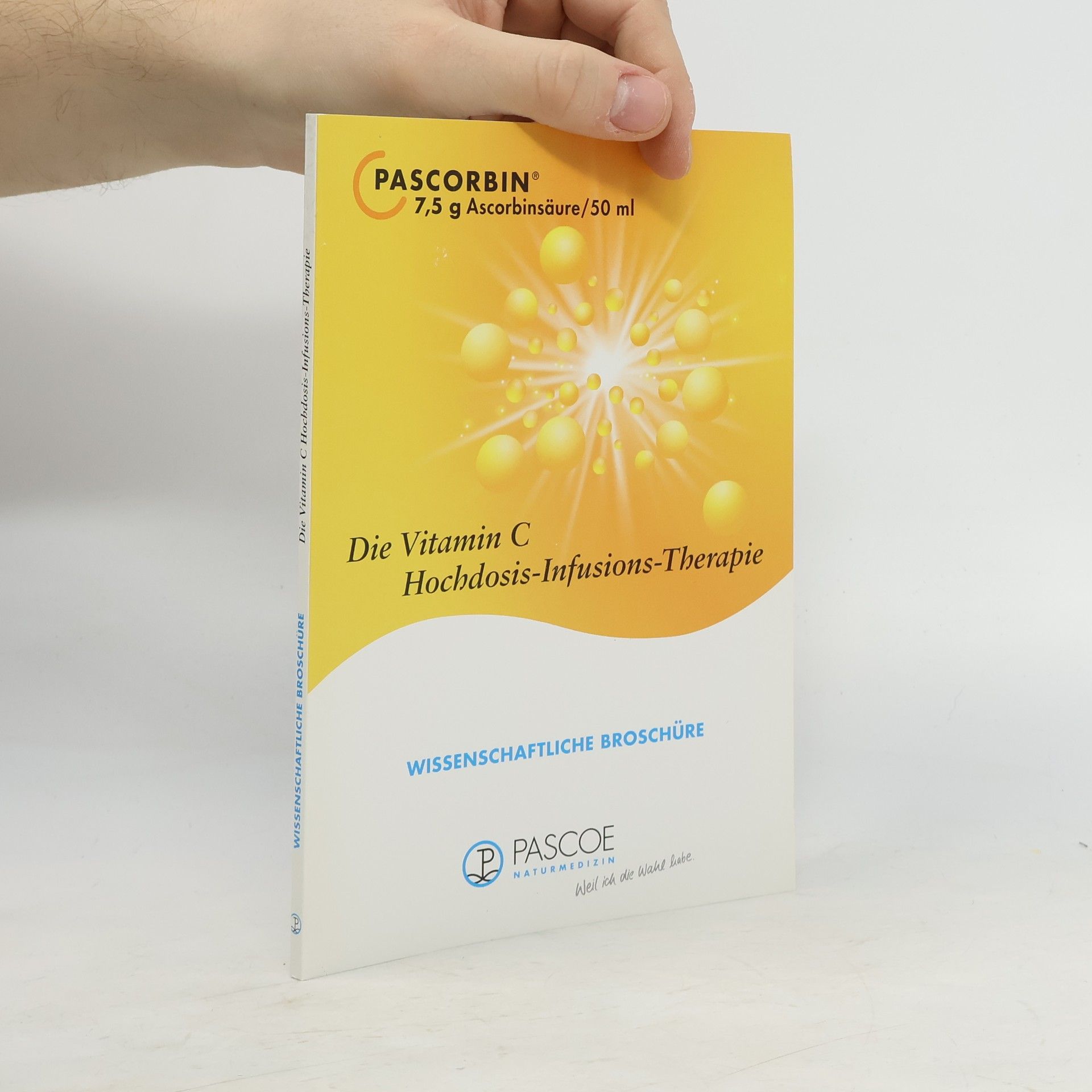 Collectif d'auteurs Die Vitamin C. Hochdosis-Infusionstherapie