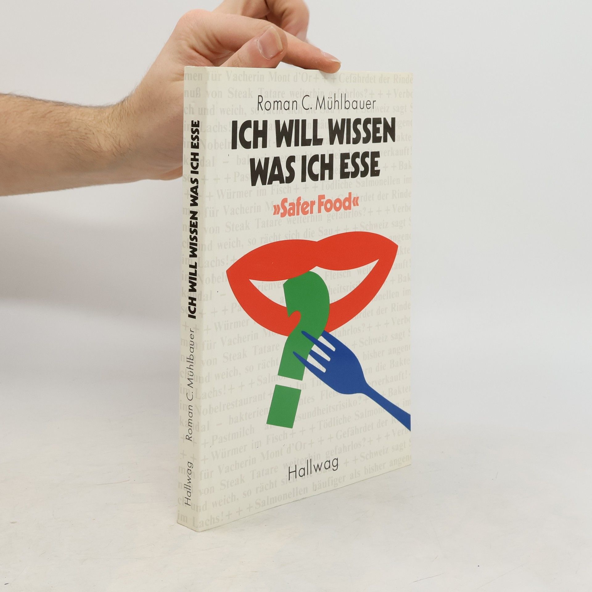 Ich will wissen was ich esse