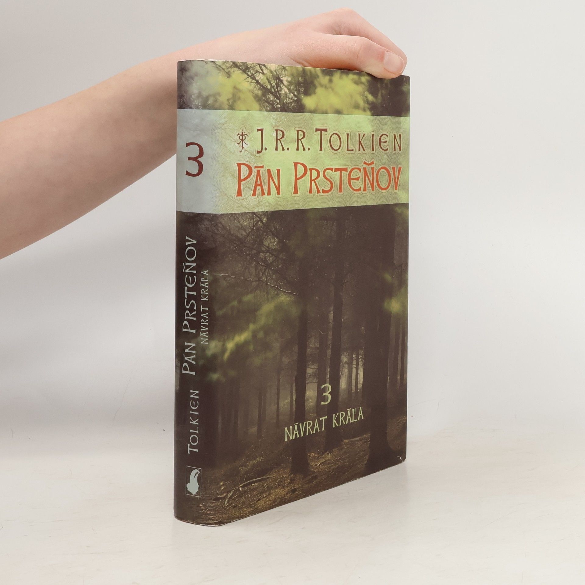 J. R. R. Tolkien Pán Prsteňov 3. Návrat kráľa