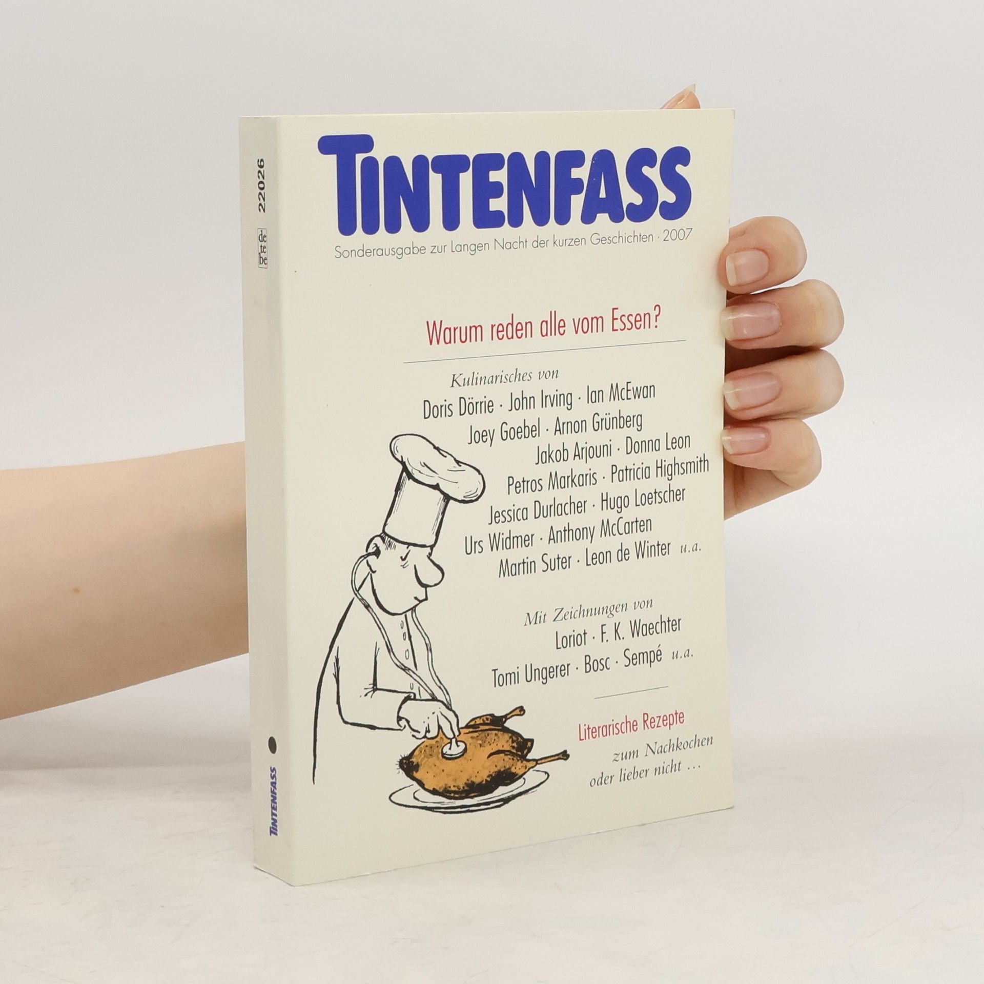 Autores varios Tintenfass. Warum reden alle vom Essen?