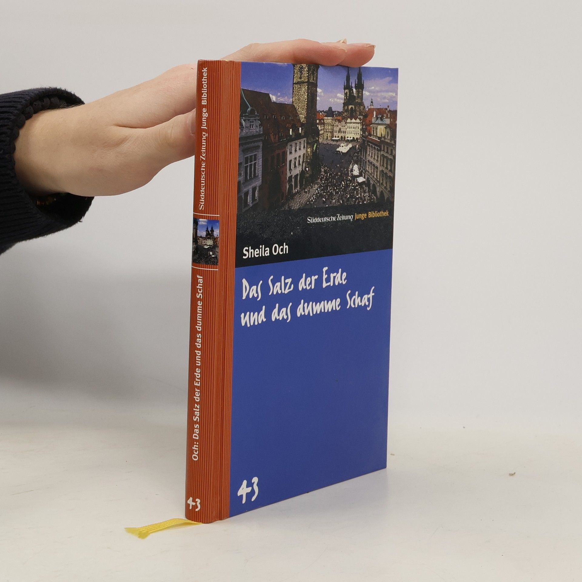 Sheila Och Das Salz der Erde und das dumme Schaf