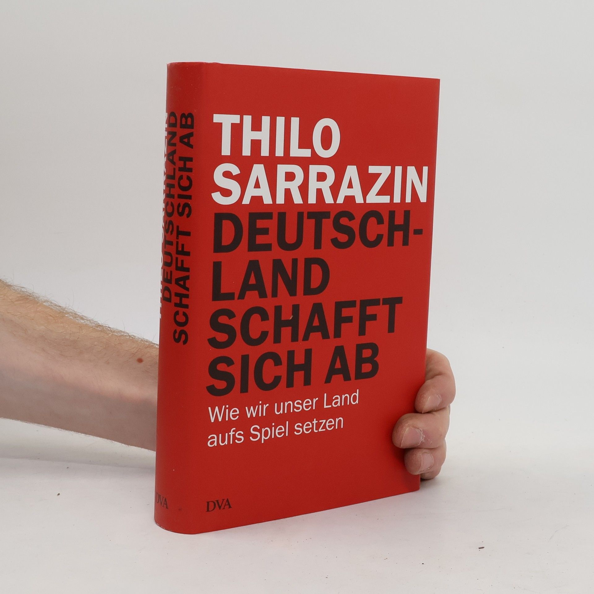 Thilo Sarrazin Deutschland schafft sich ab